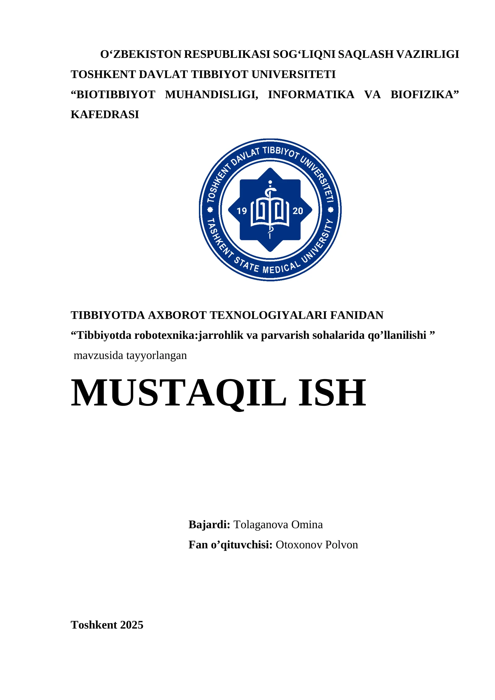 Tibbiyotda robotexnika:jarrohlik va parvarish sohalarida qo’llanilishi
