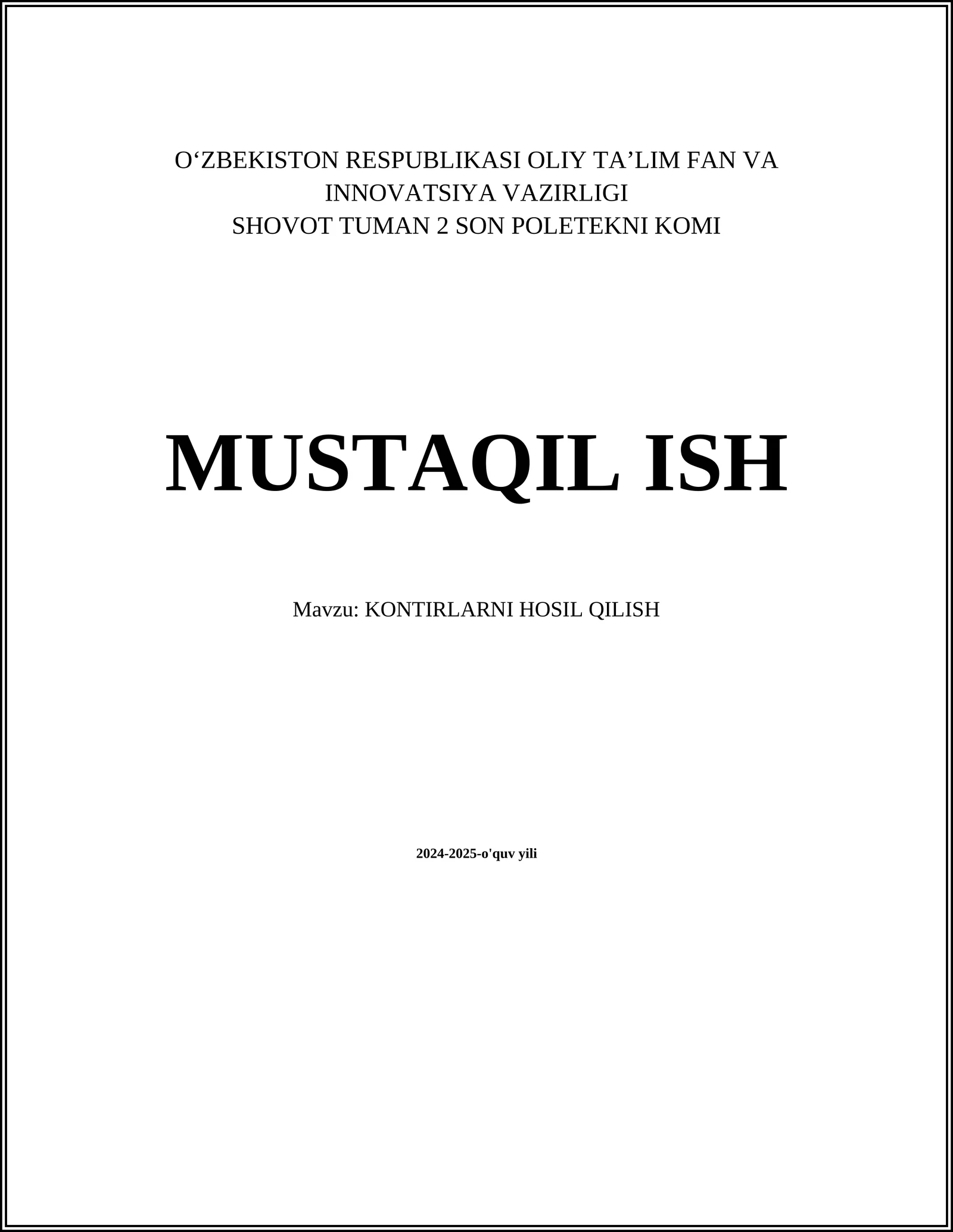 KONTIRLARNI HOSIL QILISH