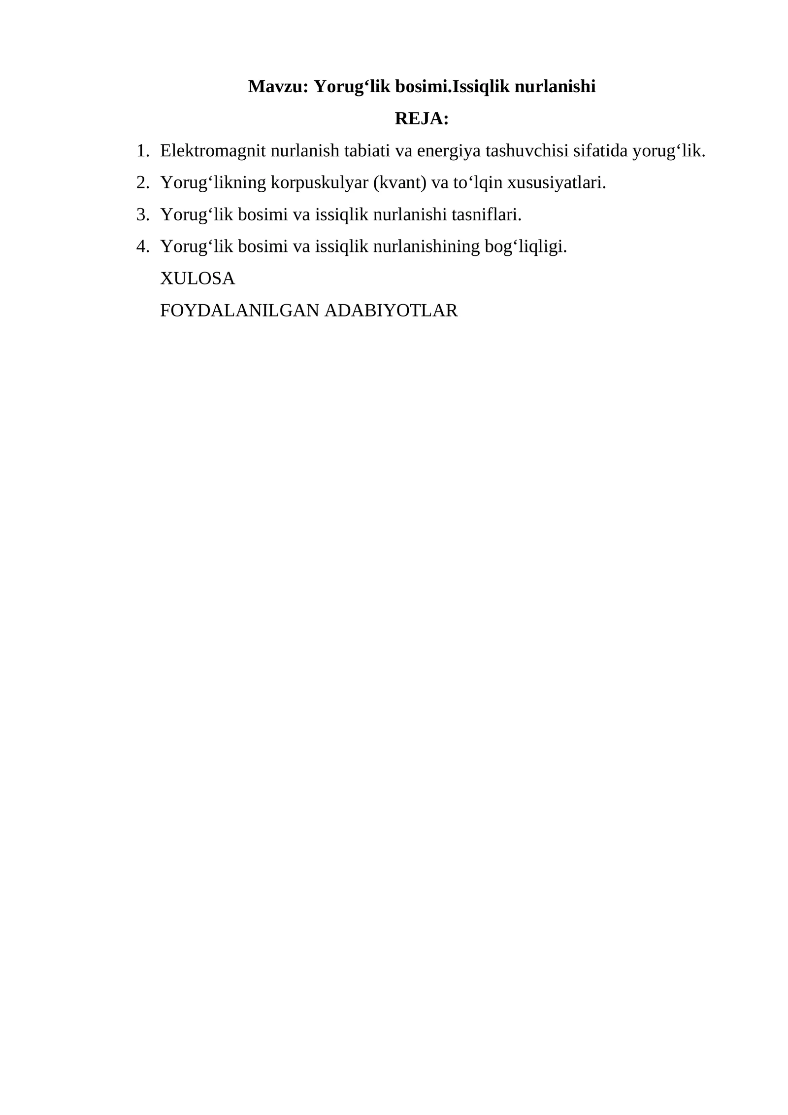 Yorug‘lik bosimi.Issiqlik nurlanishi