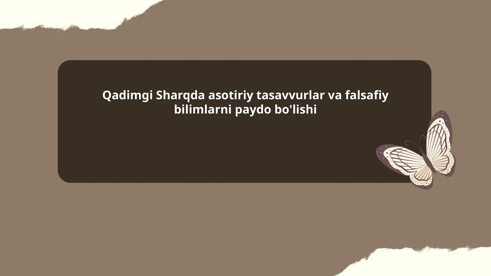 Qadimgi Sharqda asotiriy tasavvurlar va falsafiy bilimlarni paydo bo'lishi