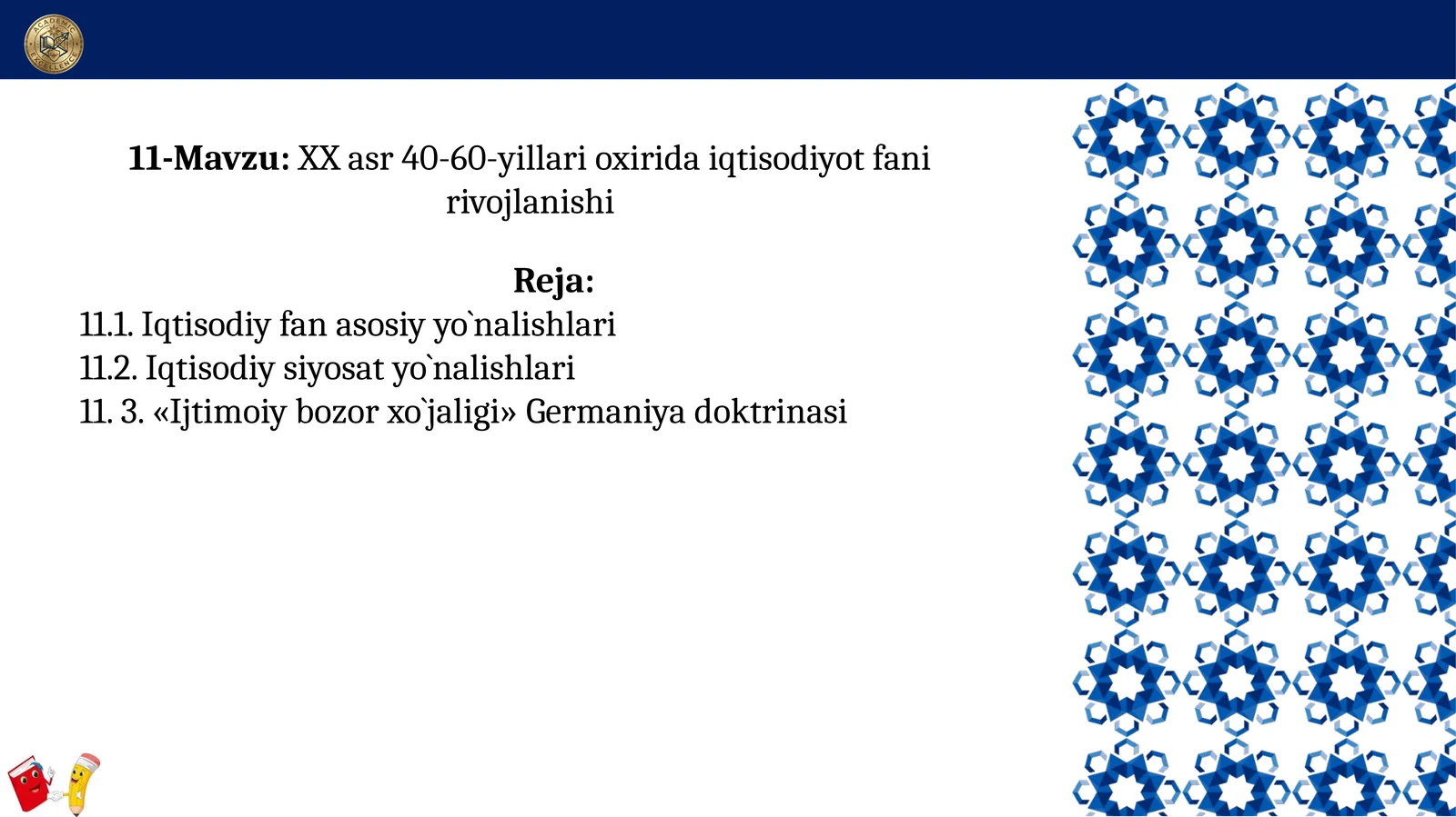 XX asr 40-60-yillari oxirida iqtisodiyot fani rivojlanishi