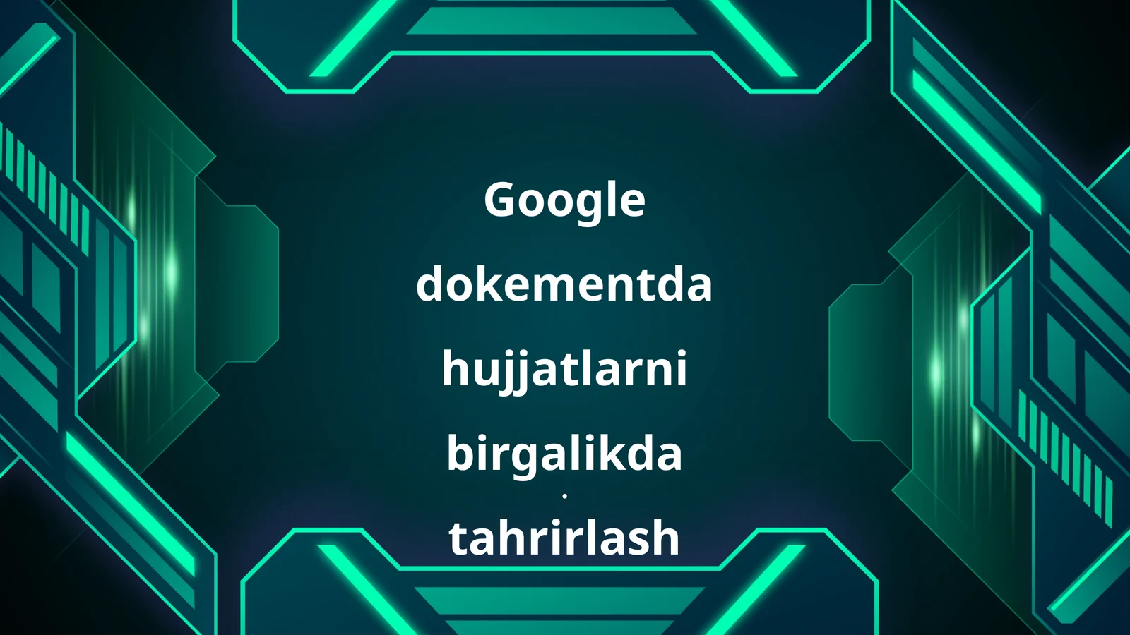 Google dokementda hujjatlarni birgalikda tahrirlash