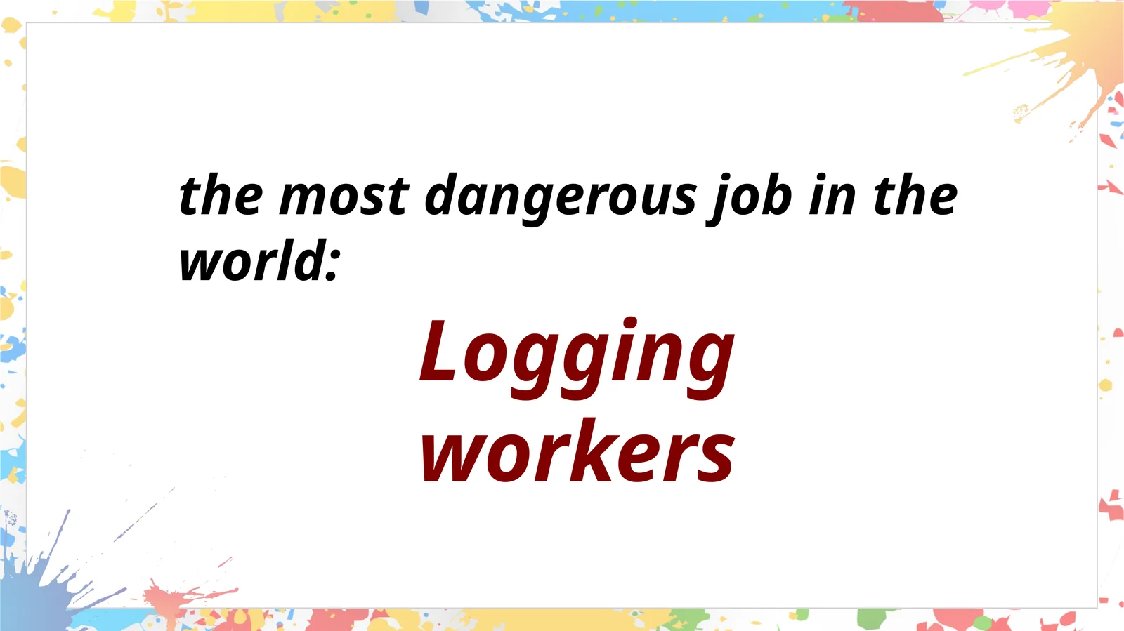 Loggingworkers