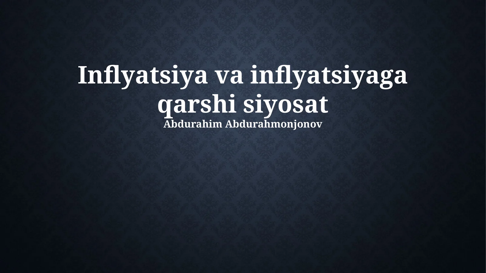 Inflyatsiya va inflyatsiyaga qarshi siyosat
