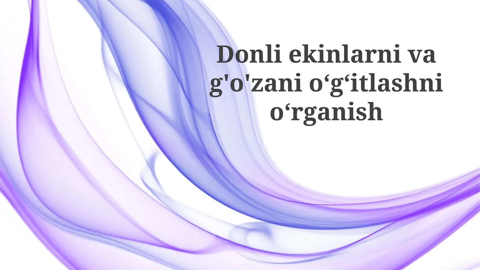 Donliekinlarnivag'o'zanio‘g‘itlashnio‘rganish