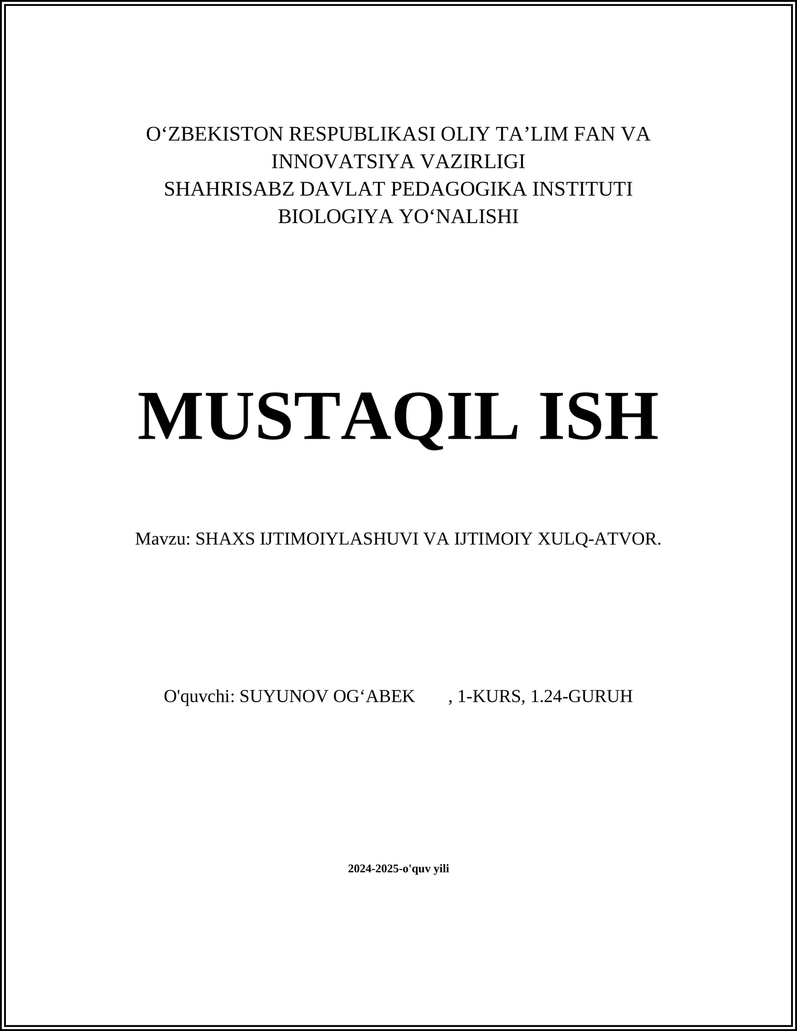 SHAXS IJTIMOIYLASHUVI VA IJTIMOIY XULQ-ATVOR