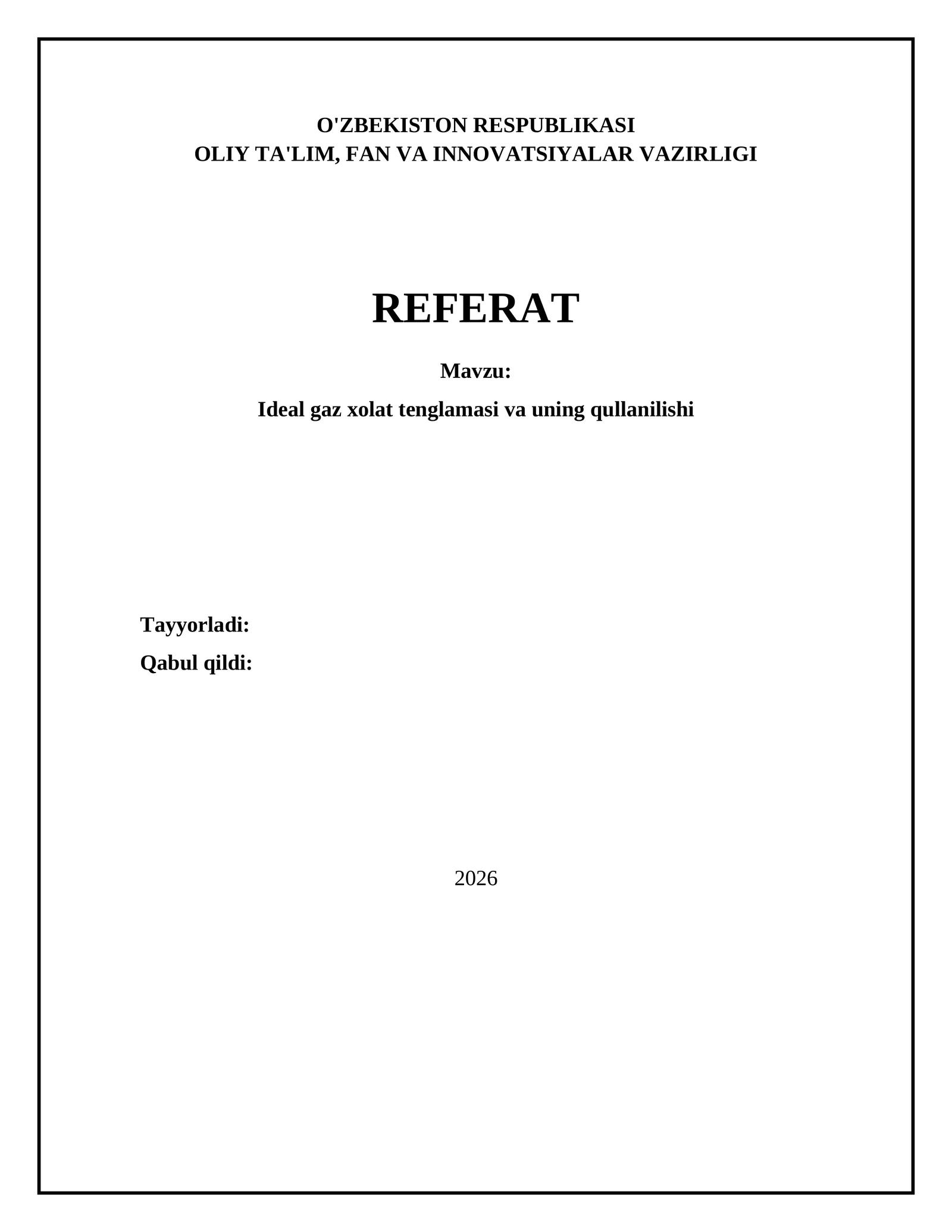 Ideal gaz xolat tenglamasi va uning qullanilishi