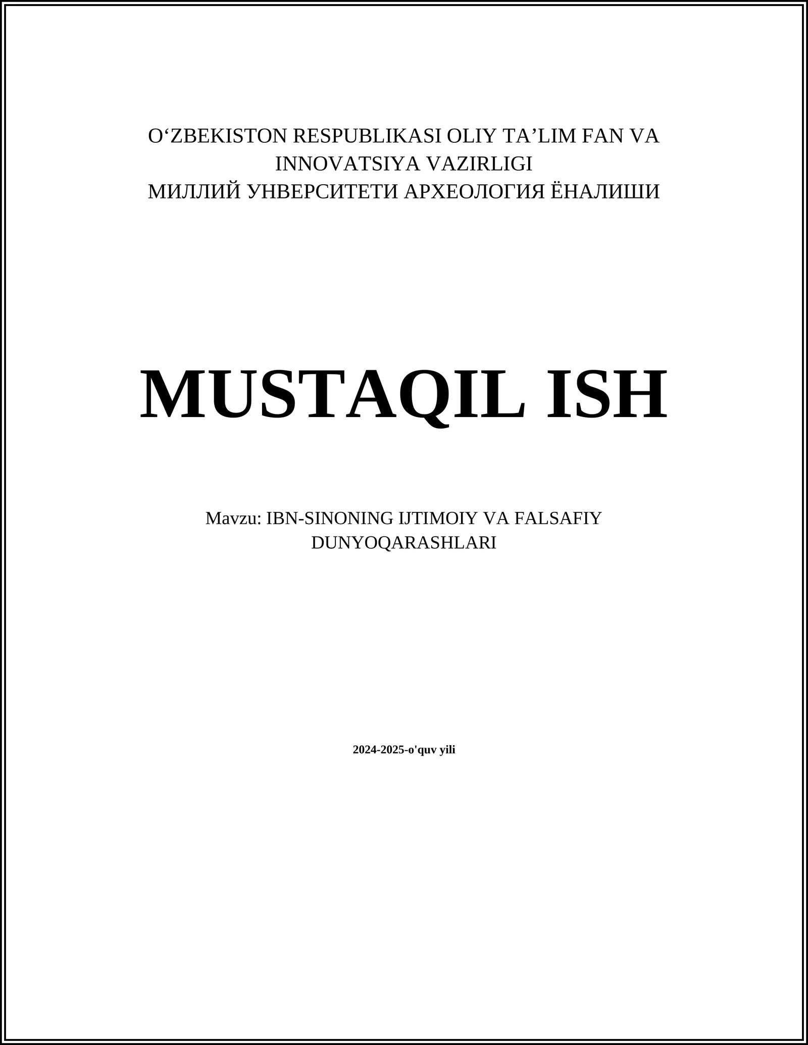 IBN-SINONING IJTIMOIY VA FALSAFIY DUNYOQARASHLARI
