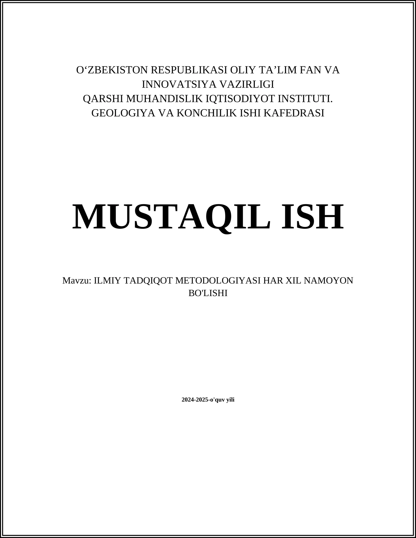 ILMIY TADQIQOT METODOLOGIYASI HAR XIL NAMOYON BO'LISHI