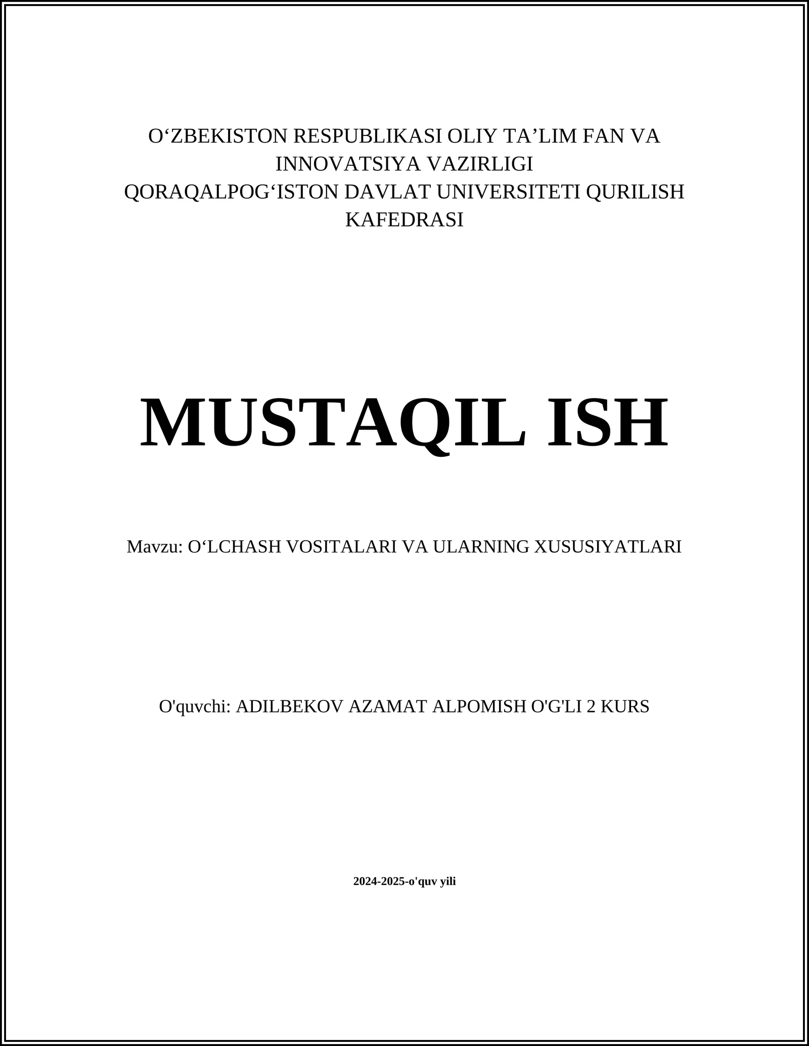 OʻLCHASH VOSITALARI VA ULARNING XUSUSIYATLARI