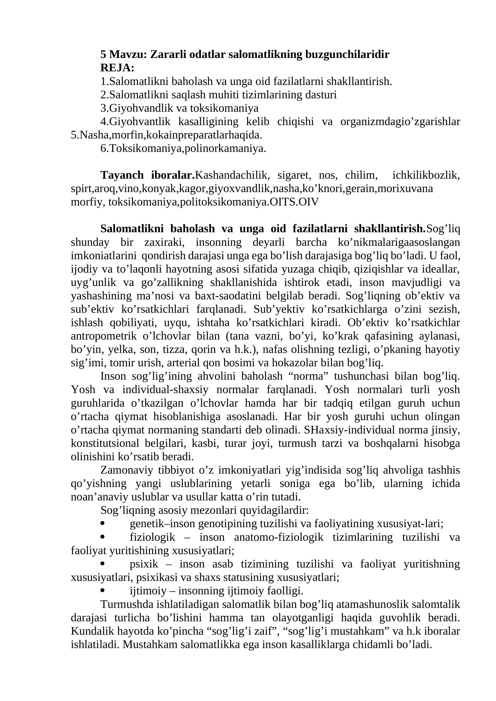 Zararli odatlar salomatlikning buzgunchilaridir