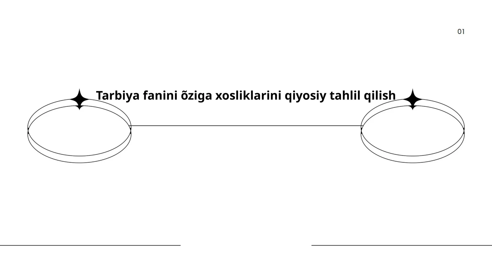 Tarbiya fanini õziga xosliklarini qiyosiy tahlil qilish