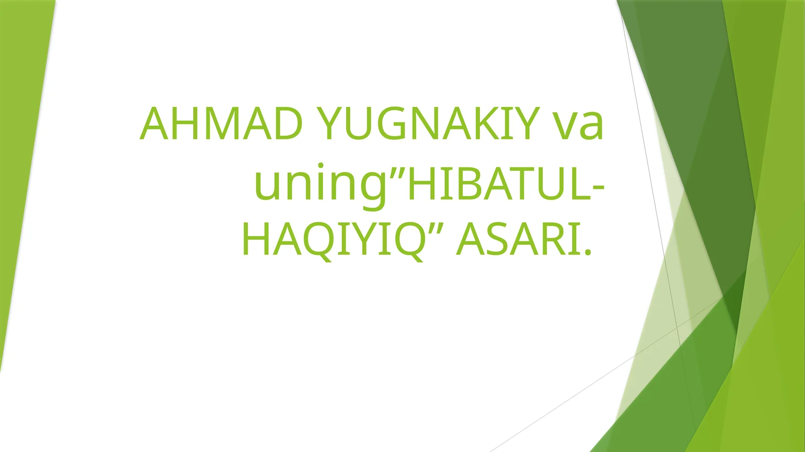 AHMAD YUGNAKIYvauning”HIBATUL-HAQIYIQ” ASARI