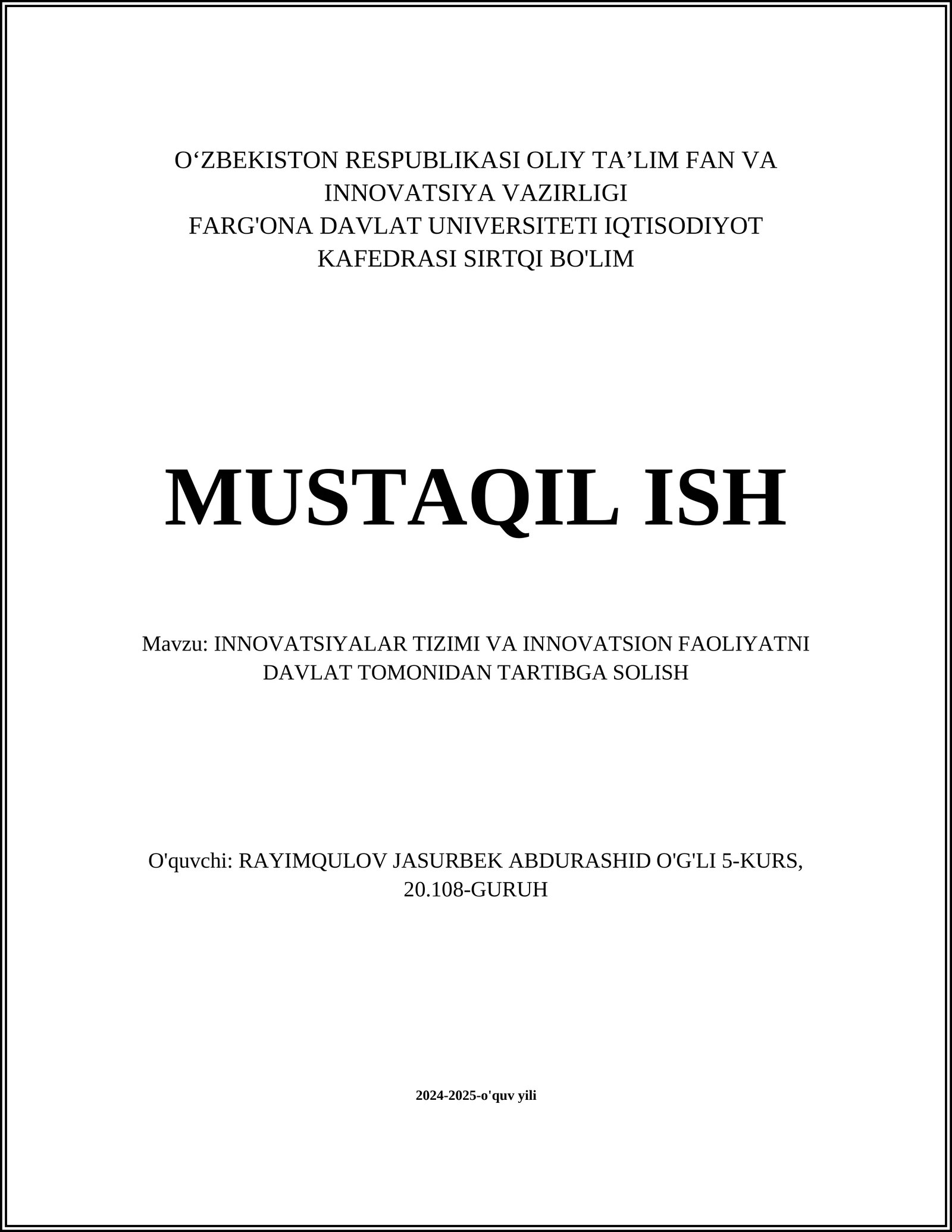 INNOVATSIYALAR TIZIMI VA INNOVATSION FAOLIYATNI DAVLAT TOMONIDAN TARTIBGA SOLISH
