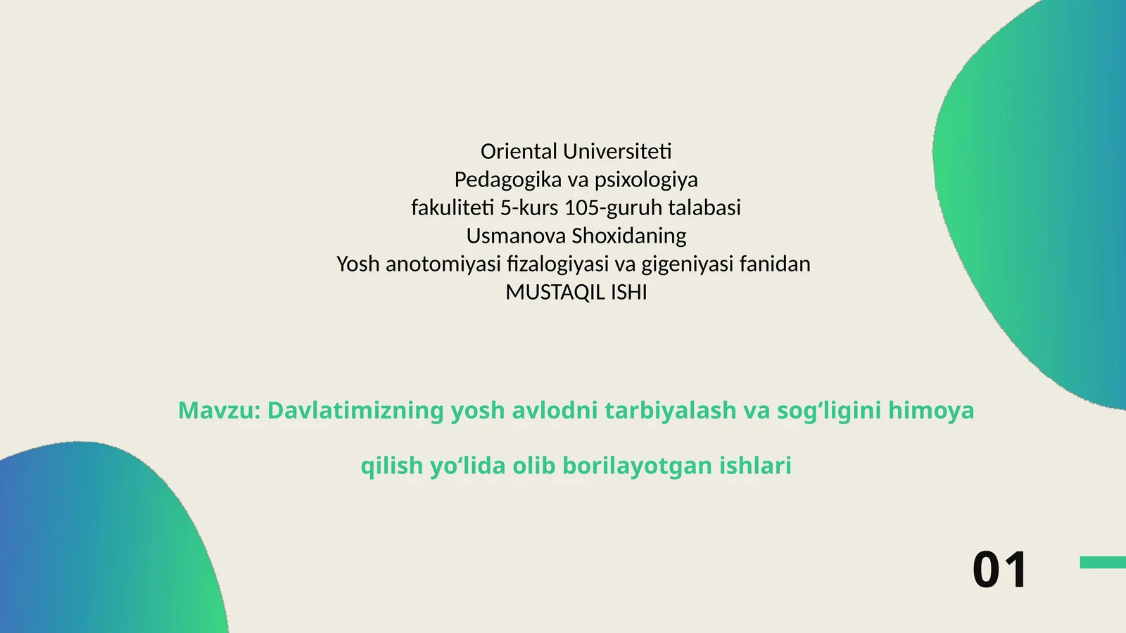 Davlatimizning yosh avlodni tarbiyalash va sog‘ligini himoya qilish yo‘lida olib borilayotgan ishlari