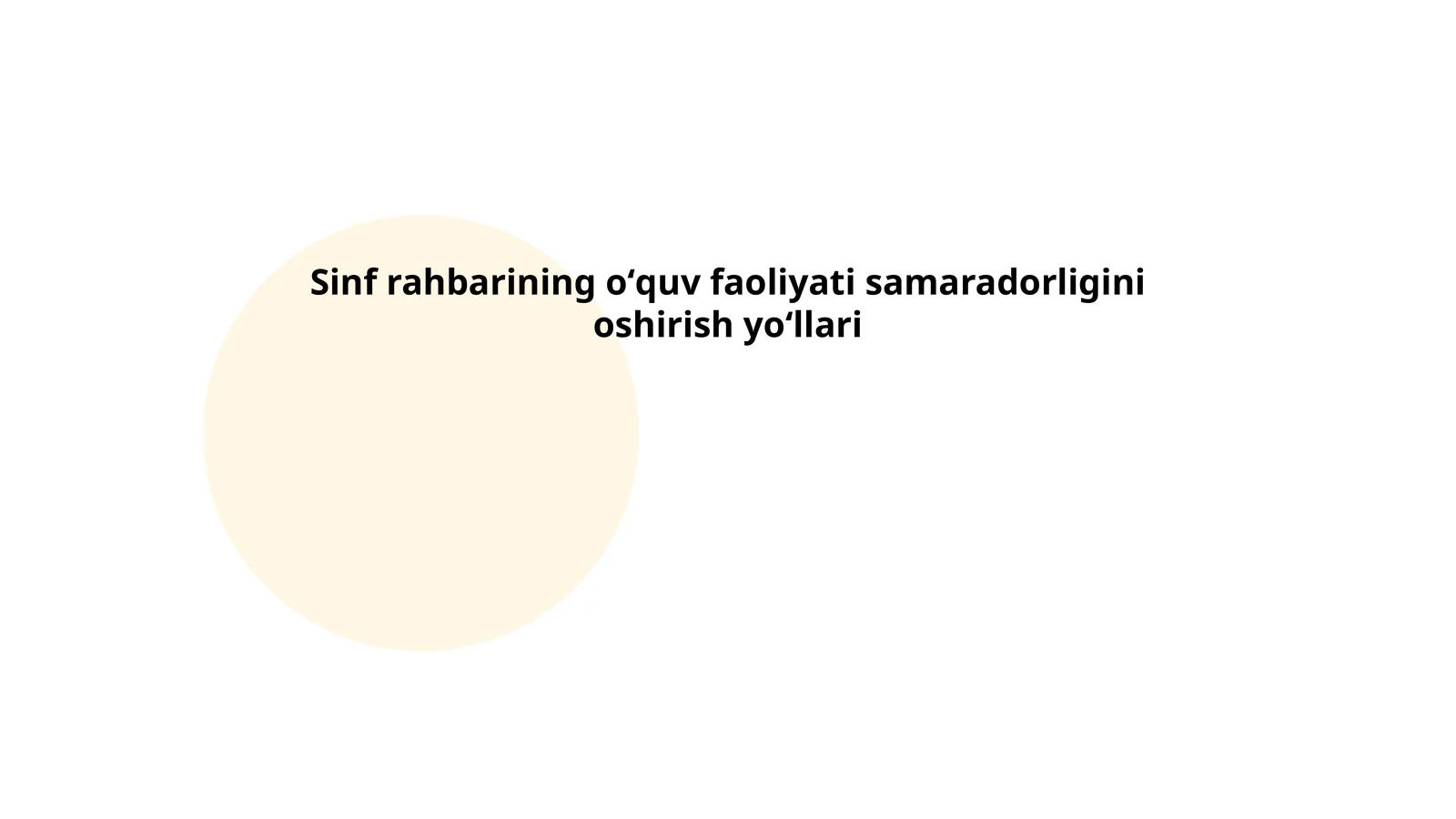 Sinf rahbarining oʻquv faoliyati samaradorligini oshirish yoʻllari