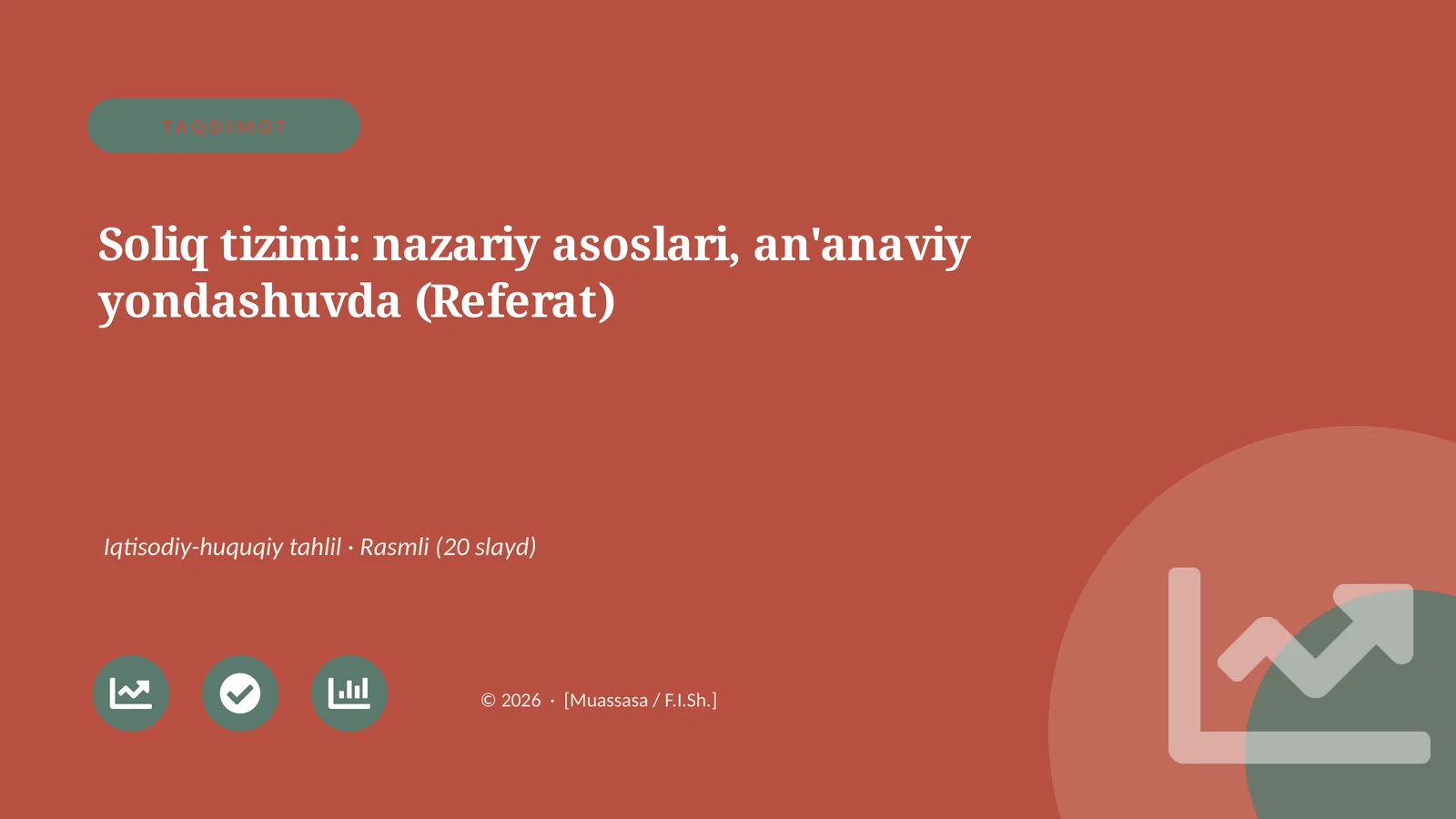 Soliq tizimi: nazariy asoslari, an'anaviy yondashuvda (Referat)