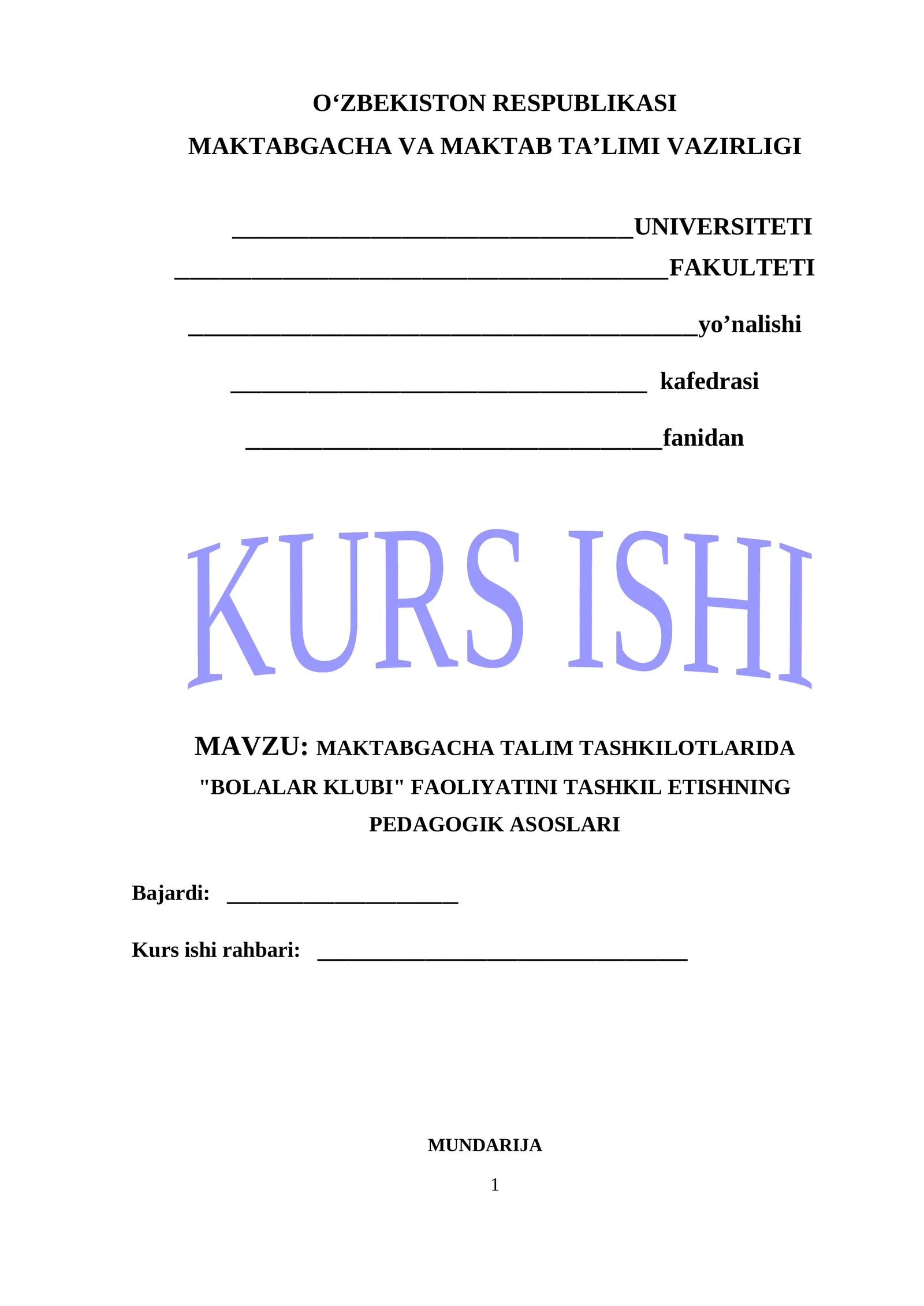 MAKTABGACHA TALIM TASHKILOTLARIDA "BOLALAR KLUBI" FAOLIYATINI TASHKIL ETISHNING PEDAGOGIK ASOSLARI