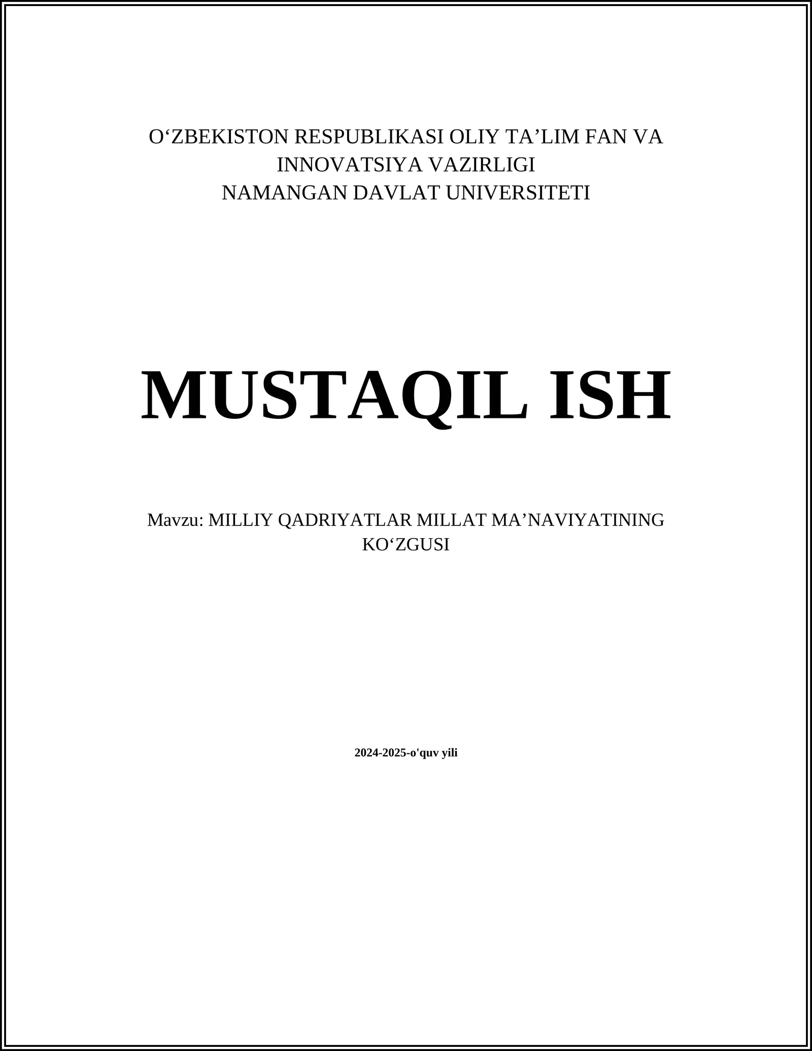 MILLIY QADRIYATLAR MILLAT MAʼNAVIYATINING KOʻZGUSI