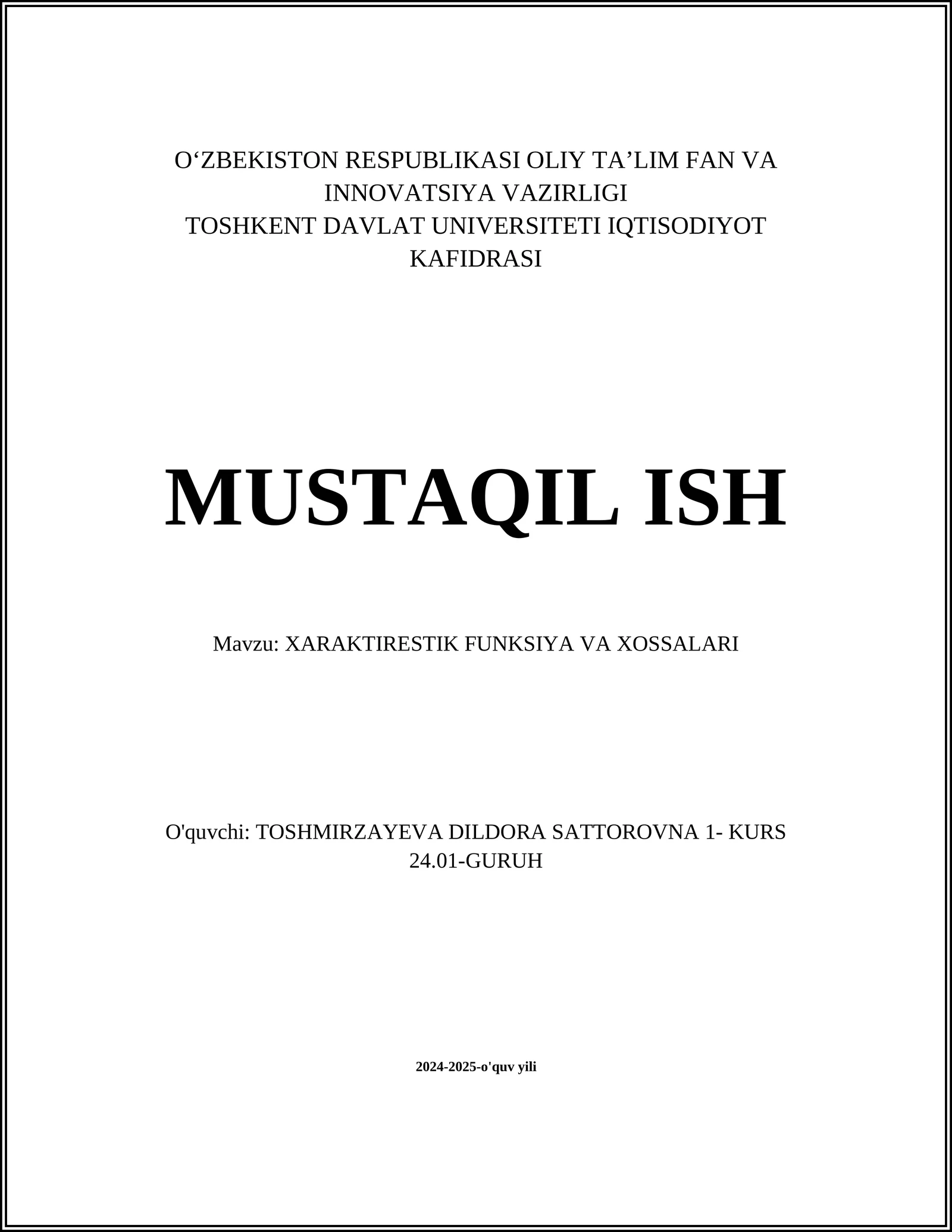XARAKTIRESTIK FUNKSIYA VA XOSSALARI