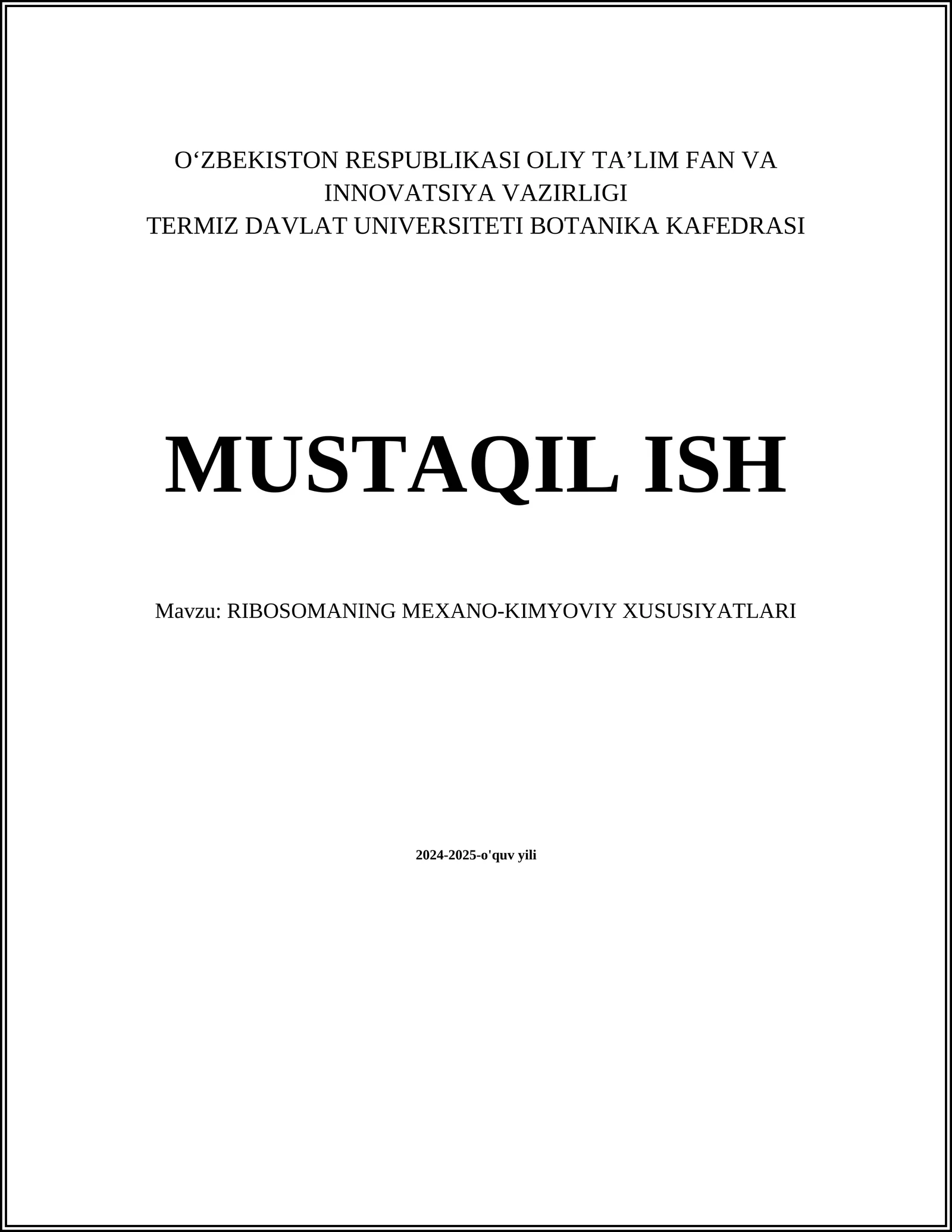RIBOSOMANING MEXANO-KIMYOVIY XUSUSIYATLARI