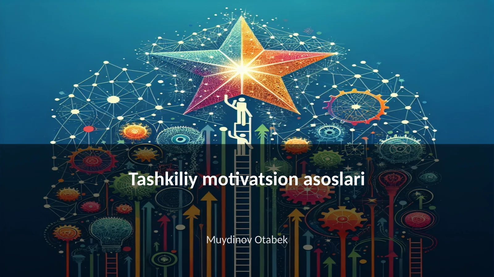 Tashkiliy motivatsion asoslari