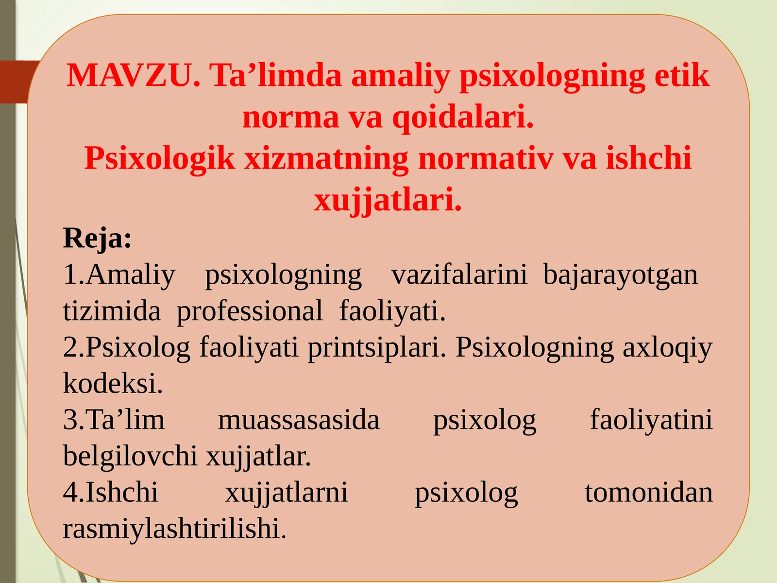 Ta’limda amaliy psixologning etik normava qoidalari