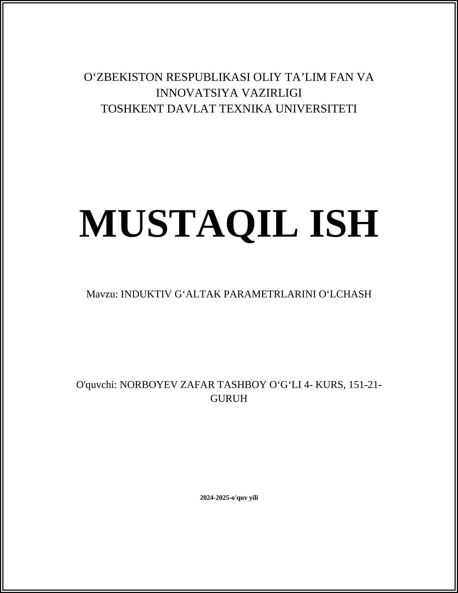 INDUKTIV GʻALTAK PARAMETRLARINI OʻLCHASH