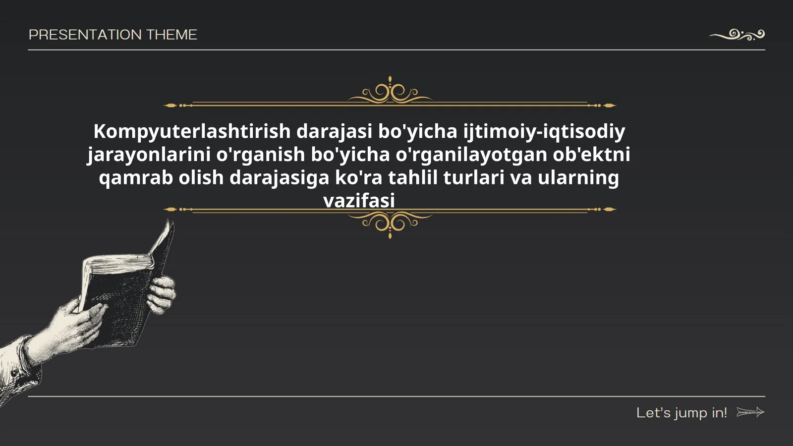 Kompyuterlashtirish darajasi bo'yicha ijtimoiy-iqtisodiy jarayonlarini o'rganish bo'yicha o'rganilayotgan ob'ektni qamrab olish darajasiga ko'ra tahlil turlari va ularning vazifasi