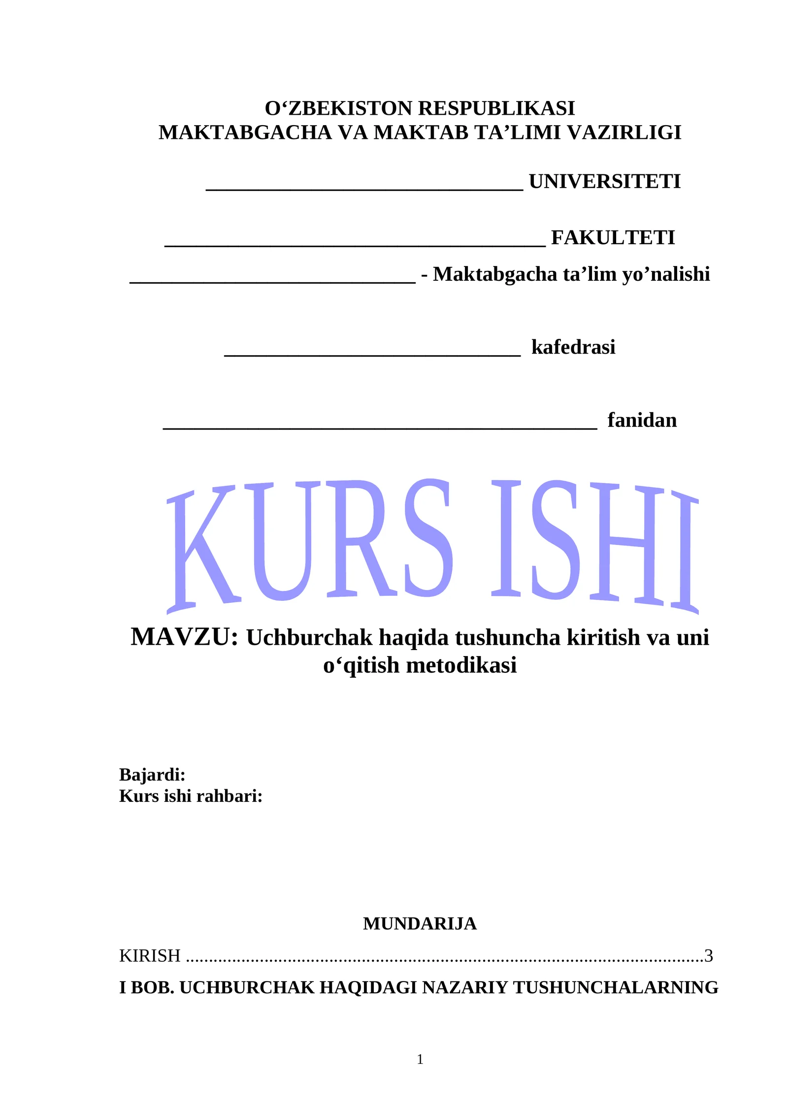 Uchburchak haqida tushuncha kiritish va uni oʻqitish metodikasi