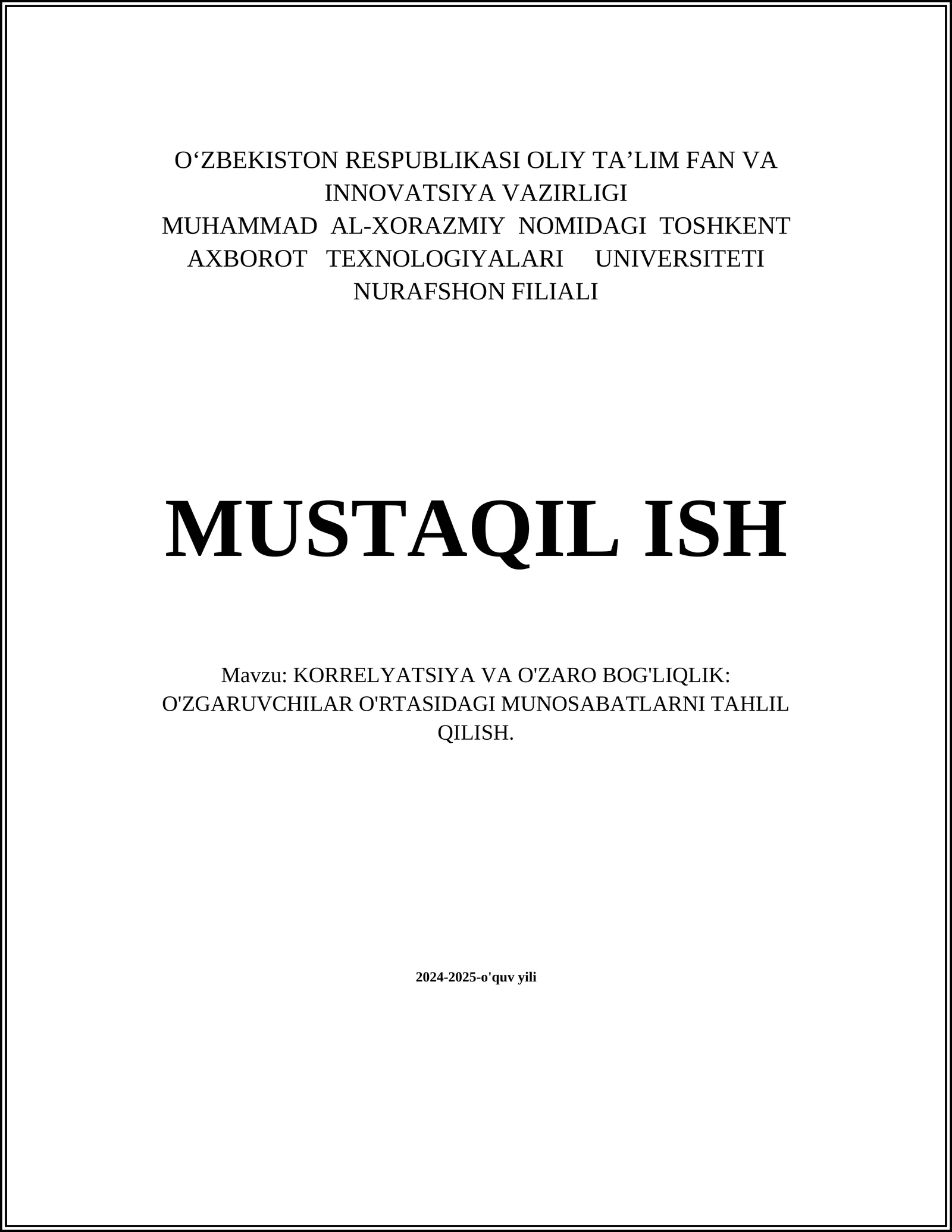 KORRELYATSIYA VA O'ZARO BOG'LIQLIK: O'ZGARUVCHILAR O'RTASIDAGI MUNOSABATLARNI TAHLIL QILISH