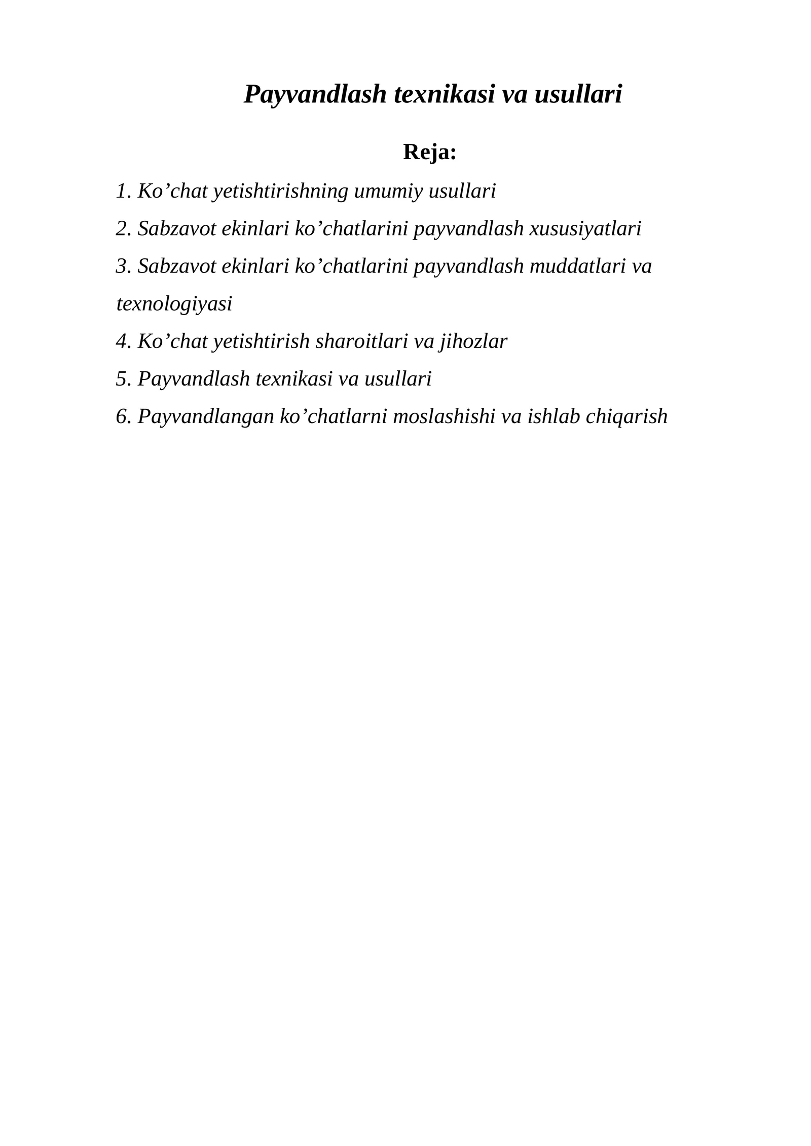 Payvandlash texnikasi va usullari
