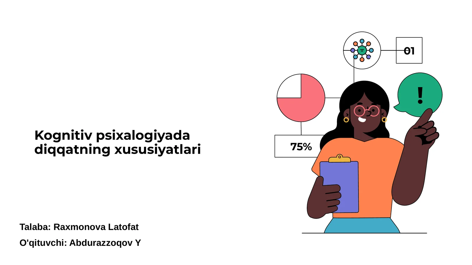 Kognitiv psixalogiyada diqqatning xususiyatlari