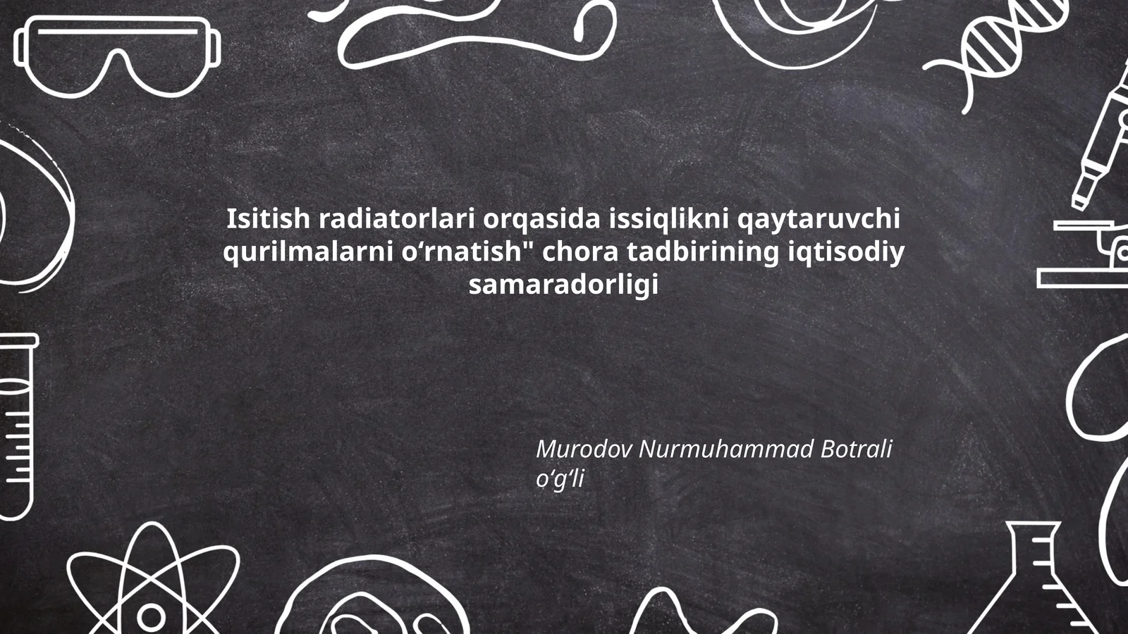 Isitish radiatorlari orqasida issiqlikni qaytaruvchi qurilmalarni o‘rnatish" chora tadbirining iqtisodiy samaradorligi