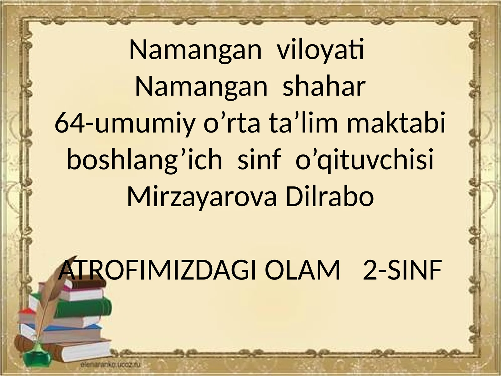 ATROFIMIZDAGI OLAM 2-SINF