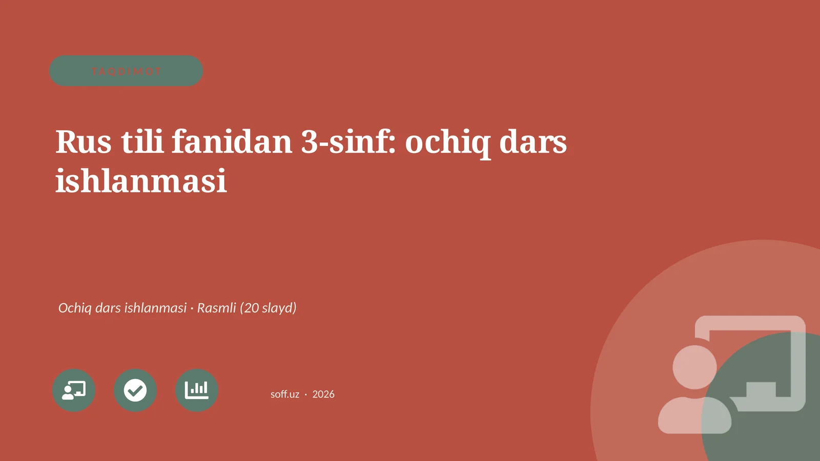 Rus tili fanidan 3-sinf: ochiq dars ishlanmasi
