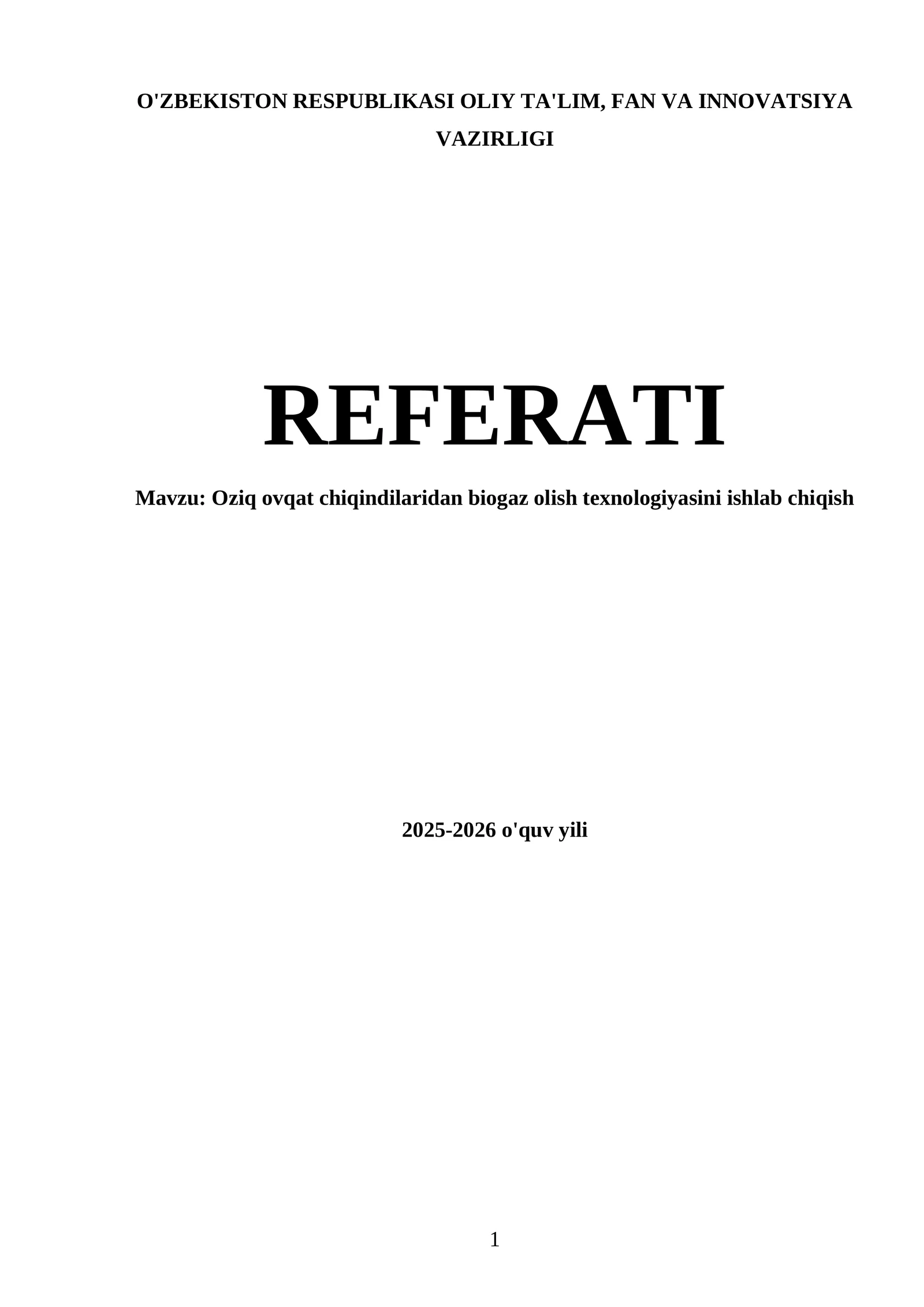 Oziq ovqat chiqindilaridan biogaz olish texnologiyasini ishlab chiqish