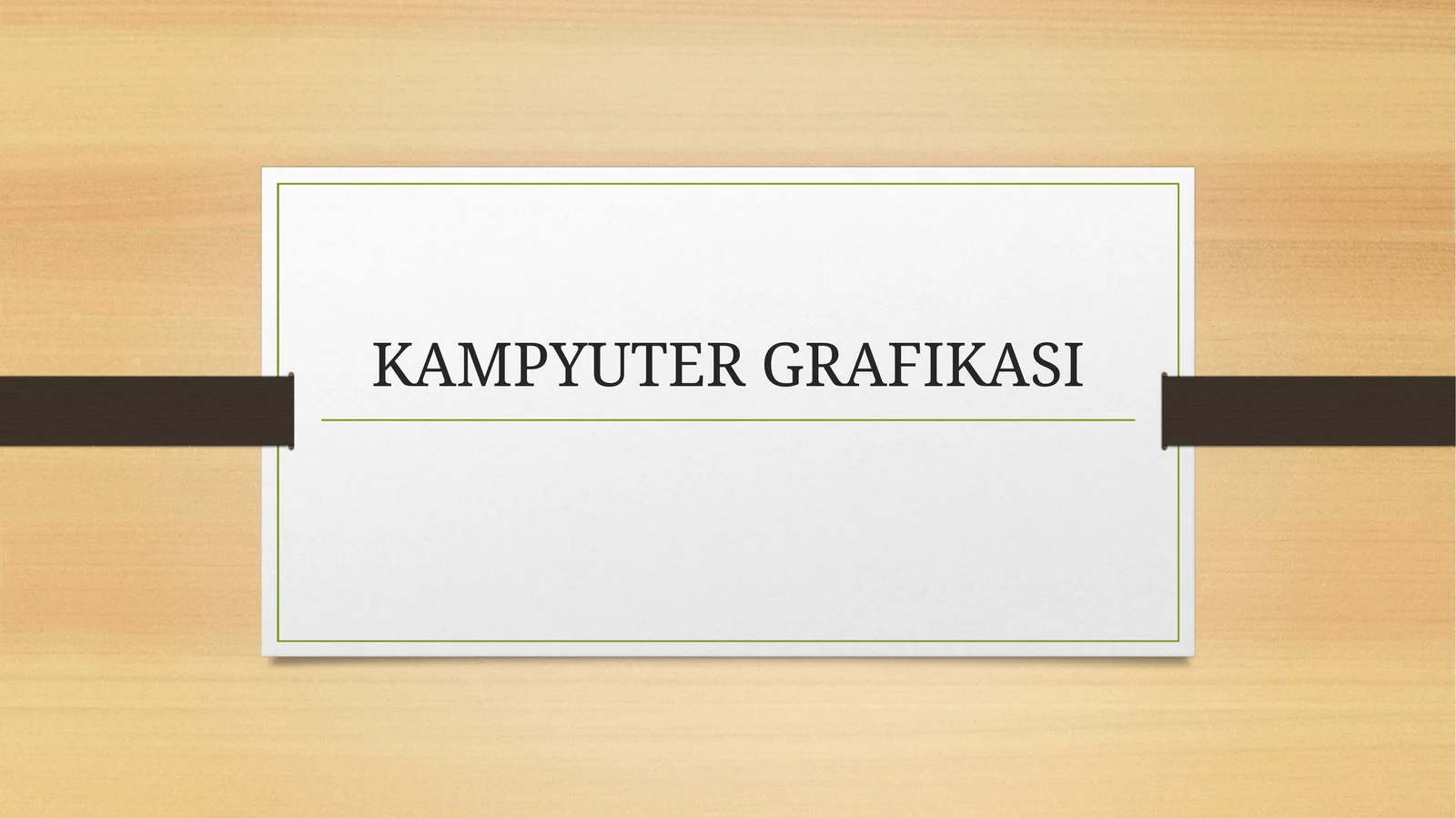 KAMPYUTER GRAFIKASI