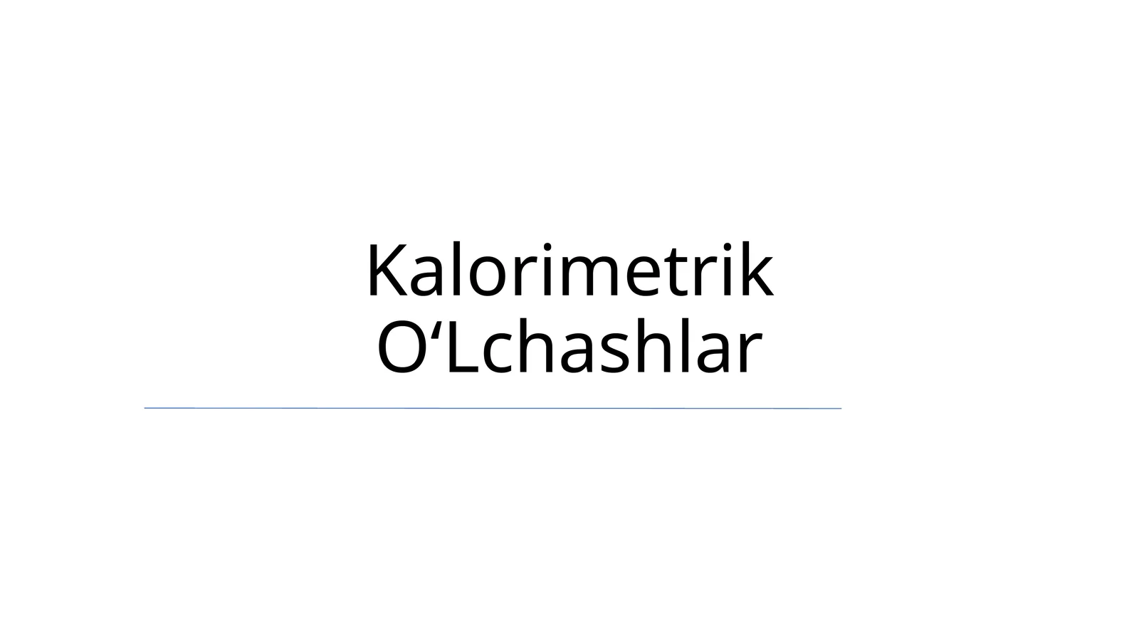 Kalorimetrik OʻLchashlar
