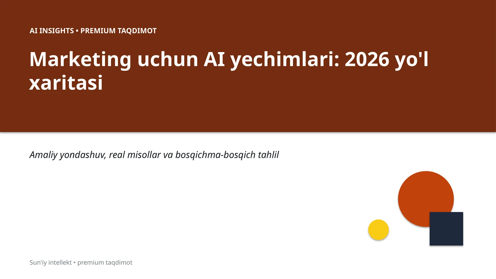 Marketing uchun AI yechimlari: 2026 yo'l xaritasi