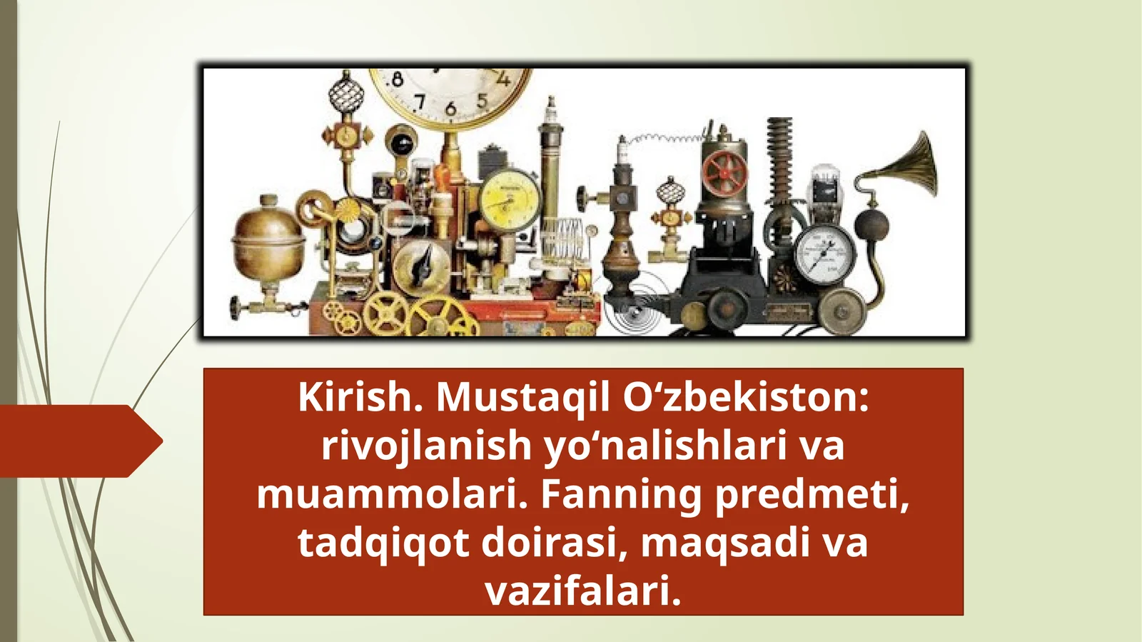 Fan vatexnika tarixining asosiy vazifasi