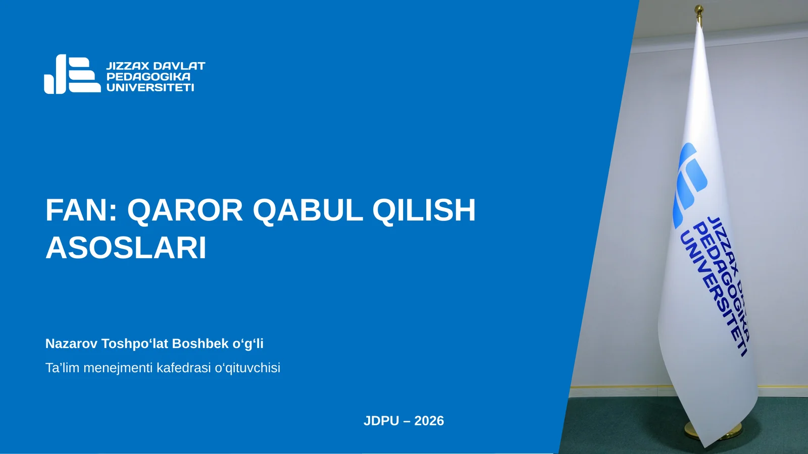 1-mavzu. Qaror qabul qilish fanining mazmuni, maqsadi va vazifalari