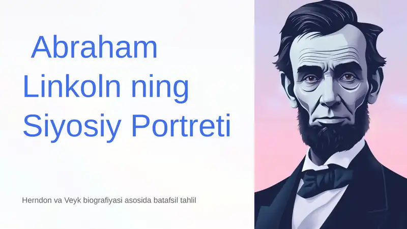 Abraham Linkoln ning Siyosiy Portreti
