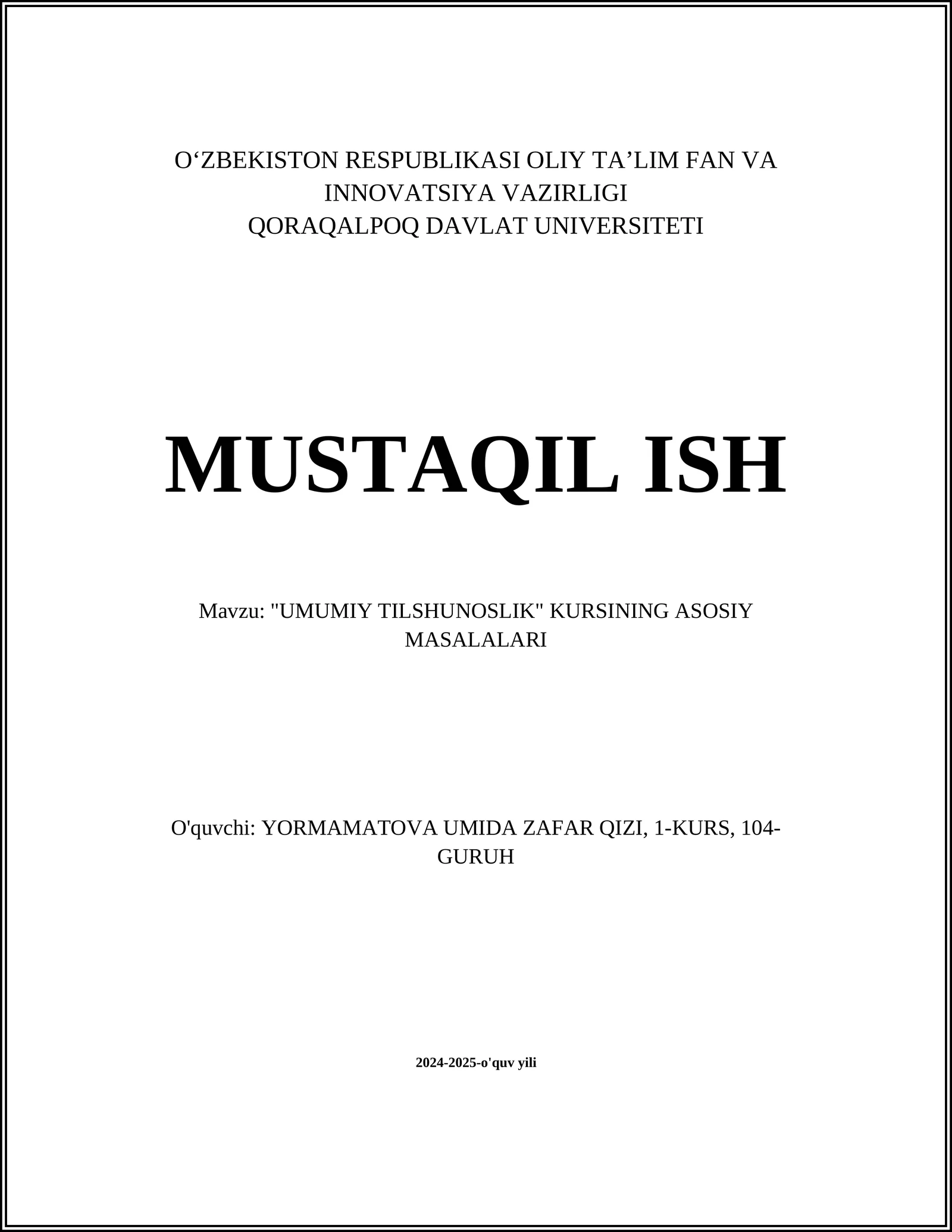 "UMUMIY TILSHUNOSLIK" KURSINING ASOSIY MASALALARI