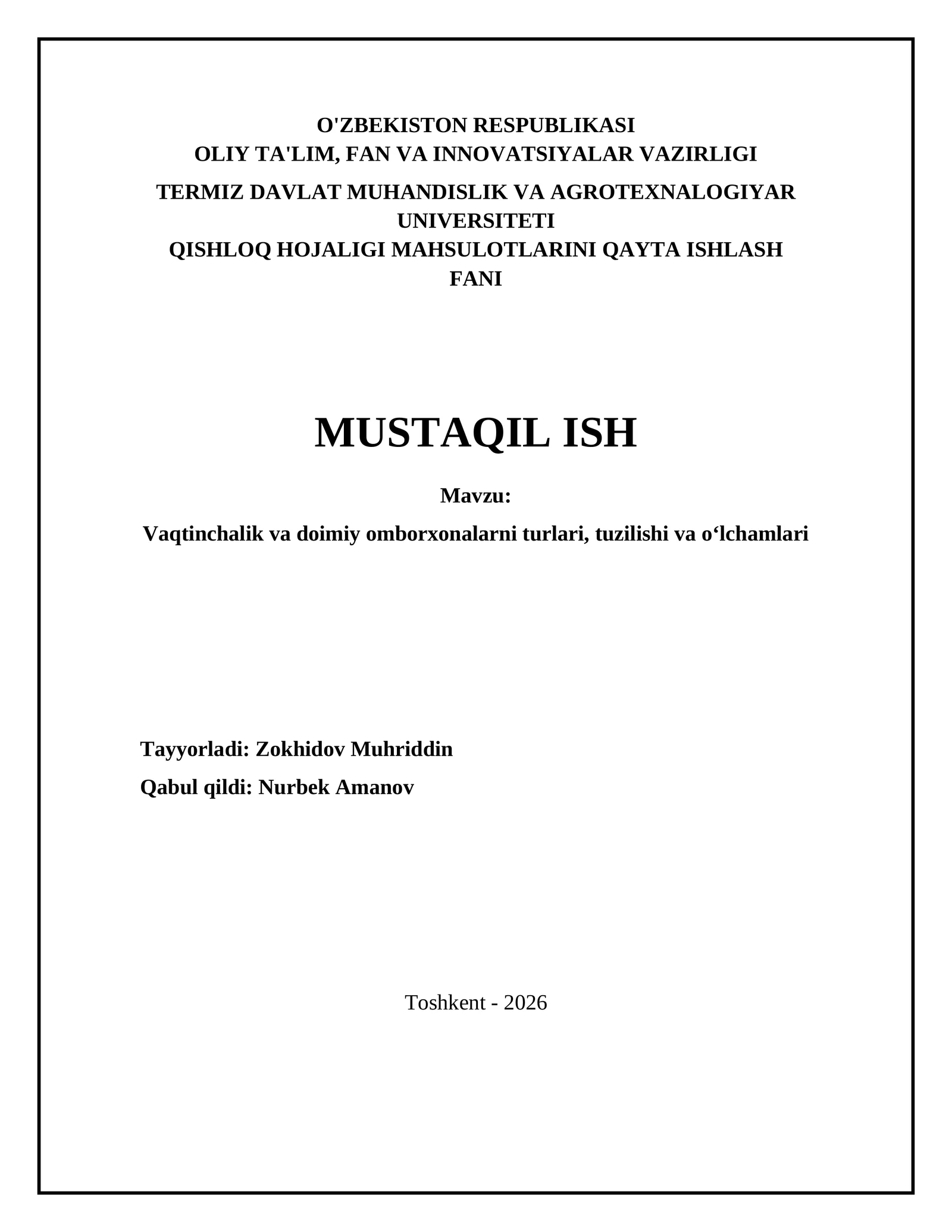 Vaqtinchalik va doimiy omborxonalarni turlari, tuzilishi va o‘lchamlari