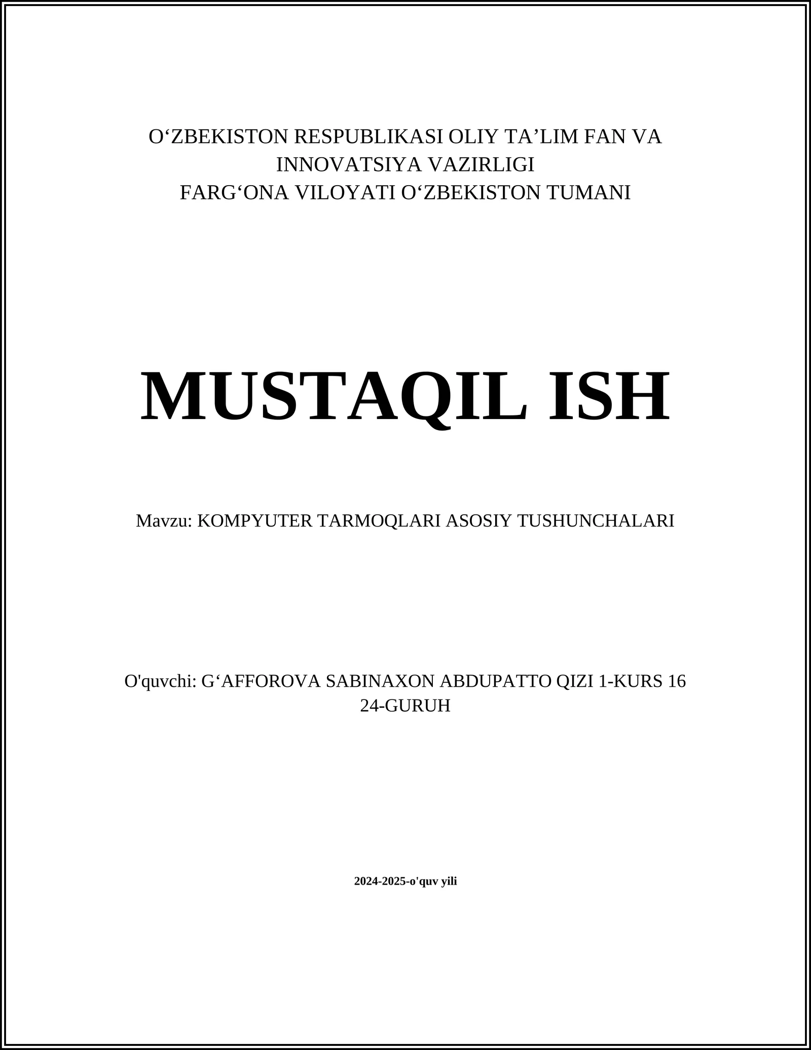 KOMPYUTER TARMOQLARI ASOSIY TUSHUNCHALARI
