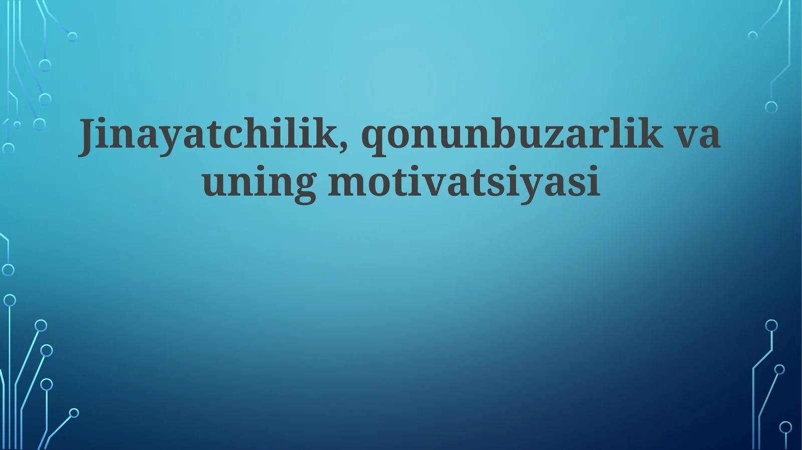 Jinayatchilik, qonunbuzarlik va uning motivatsiyasi