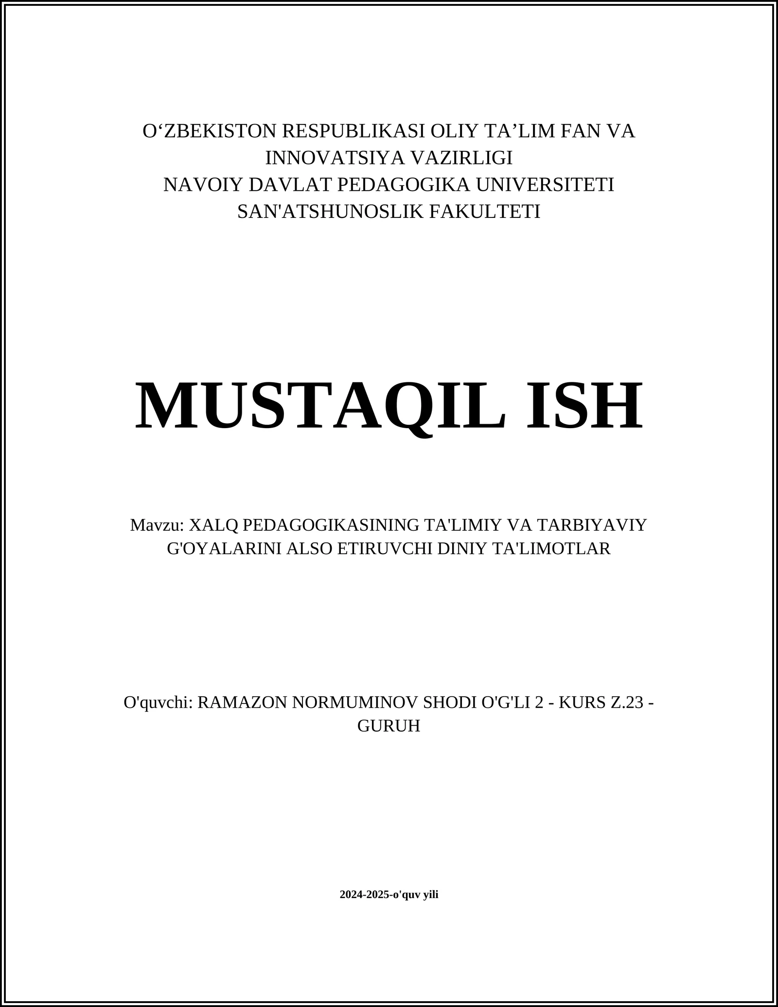 Xalq pedagogikasining ta'limiy va tarbiyaviy g'oyalarini also etiruvchi diniy ta'limotlar
