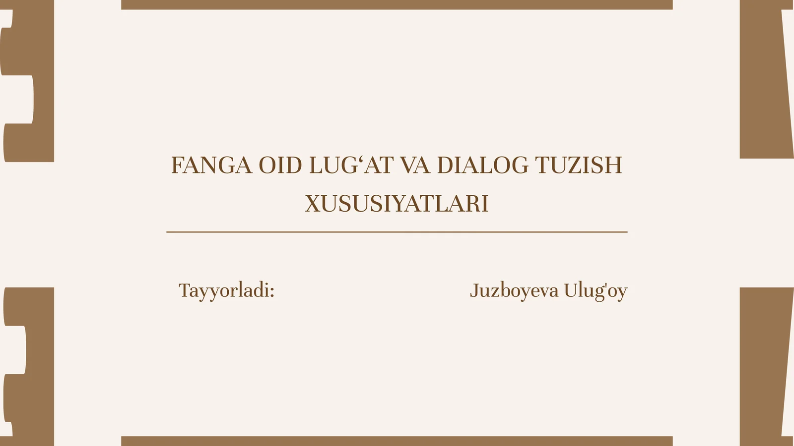 FANGA OID LUG‘AT VA DIALOG TUZISH XUSUSIYATLARI
