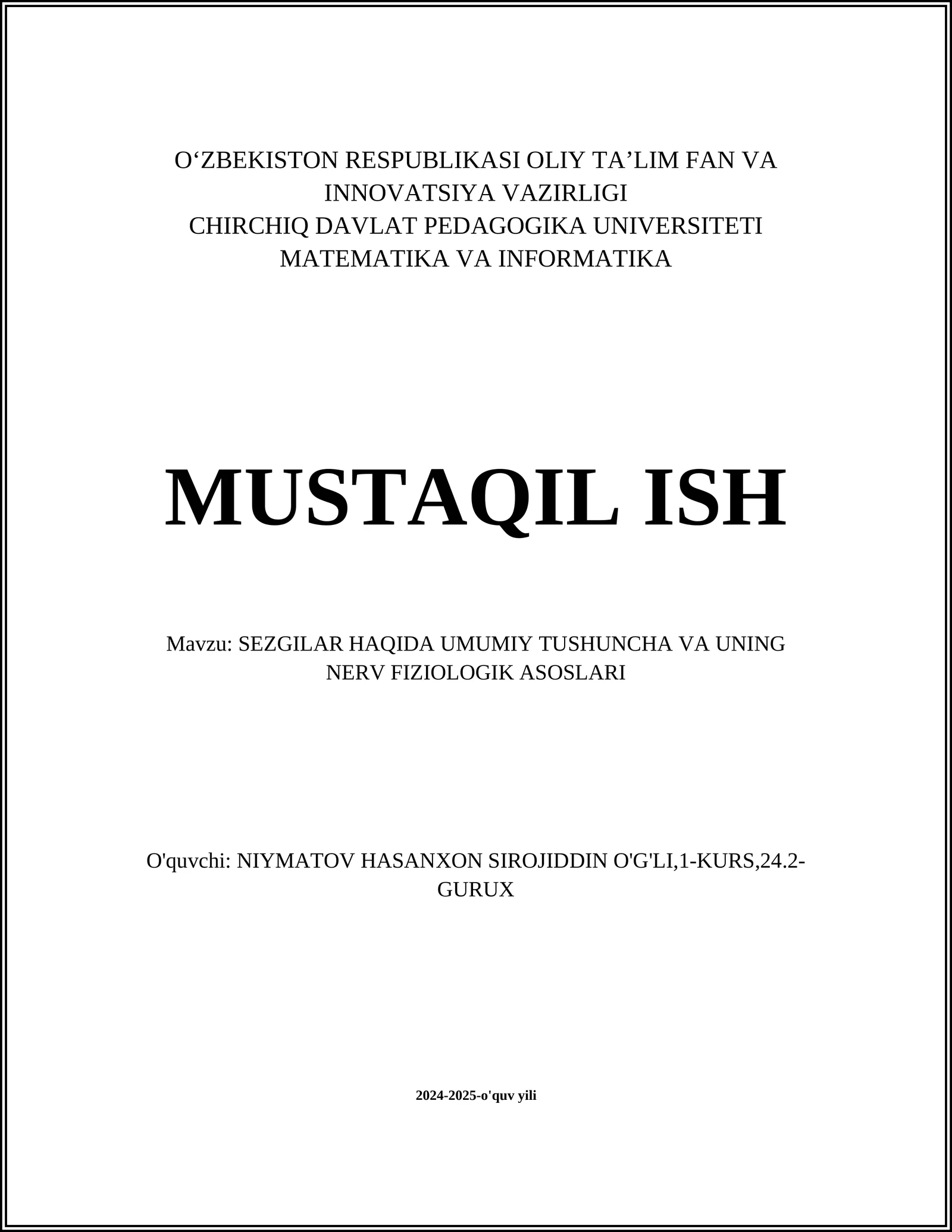 SEZGILAR HAQIDA UMUMIY TUSHUNCHA VA UNING NERV FIZIOLOGIK ASOSLARI
